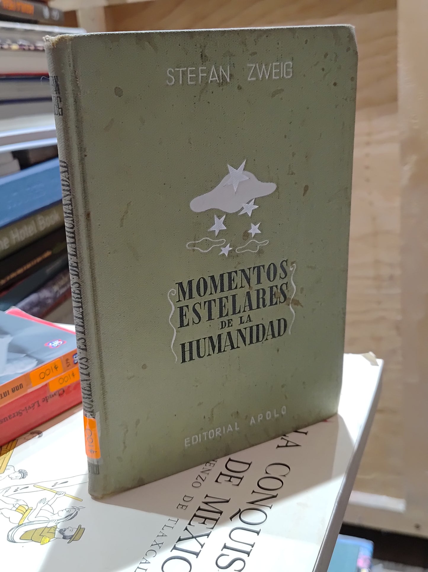 MOMENTOS ESTELARES DE LA HUMANIDAD POR STEFAN ZWEIG USADO NOVELAS JUAREZ 515