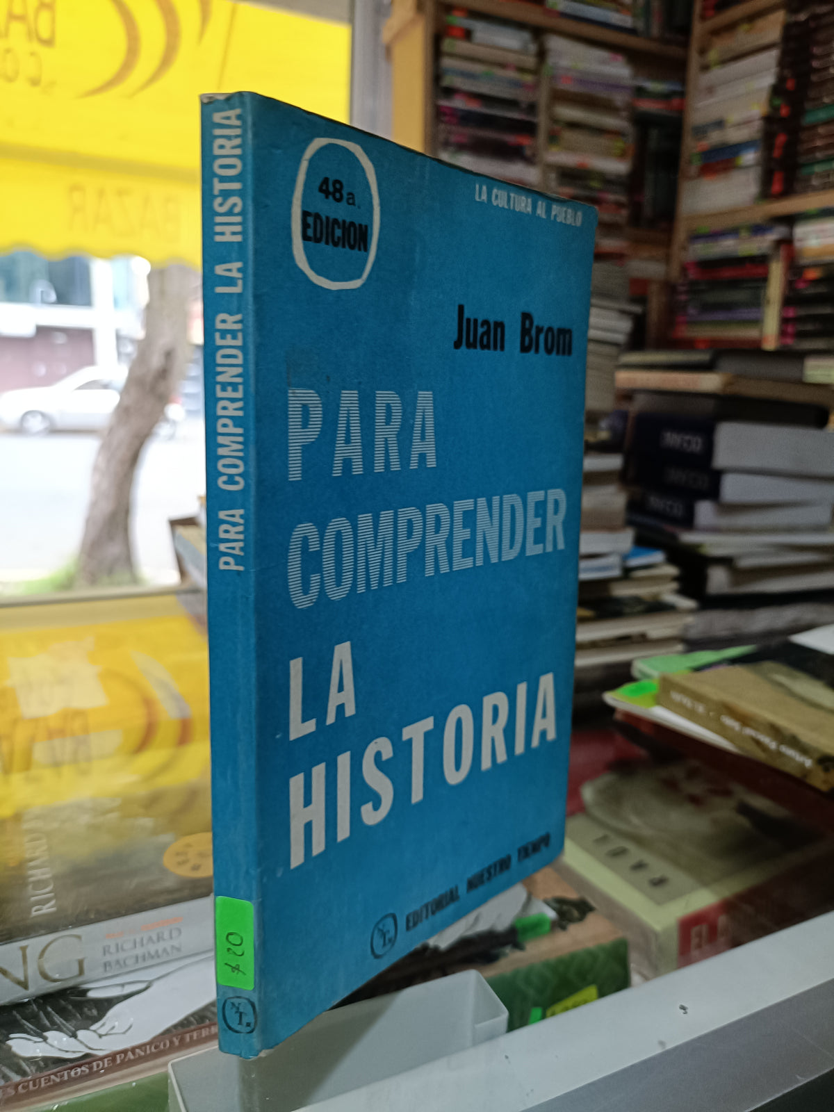 PARA COMPRENDER LA HISTORIA POR JUAN BROM USADO HISTORIA JUÁREZ 507