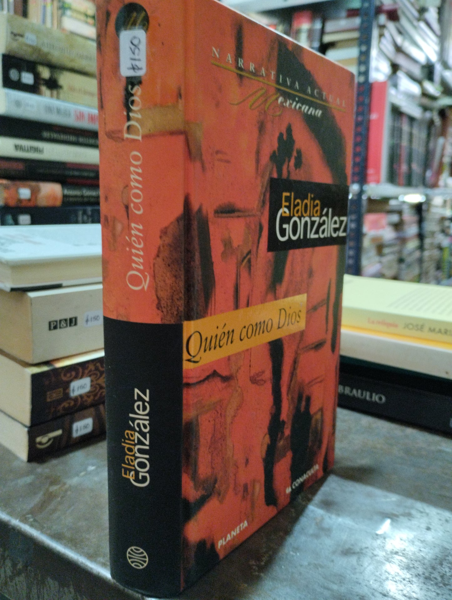 QUIEN COMO DIOS POR ELADIA GONZÁLEZ USADO NOVELAS ALDAMA