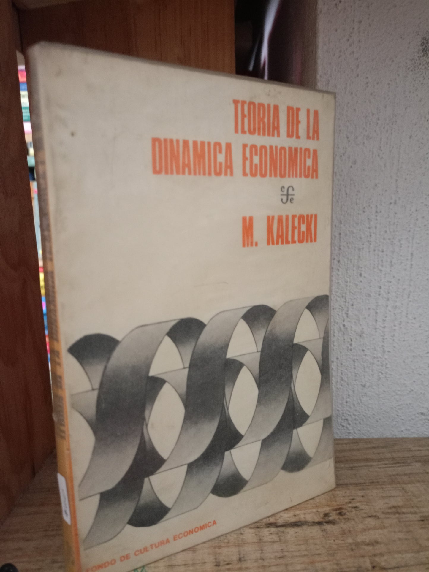 TEORIA DE LA DINAMICA ECONOMICA POR M. KALECKI USADO ECONOMIA LITERARIO 305
