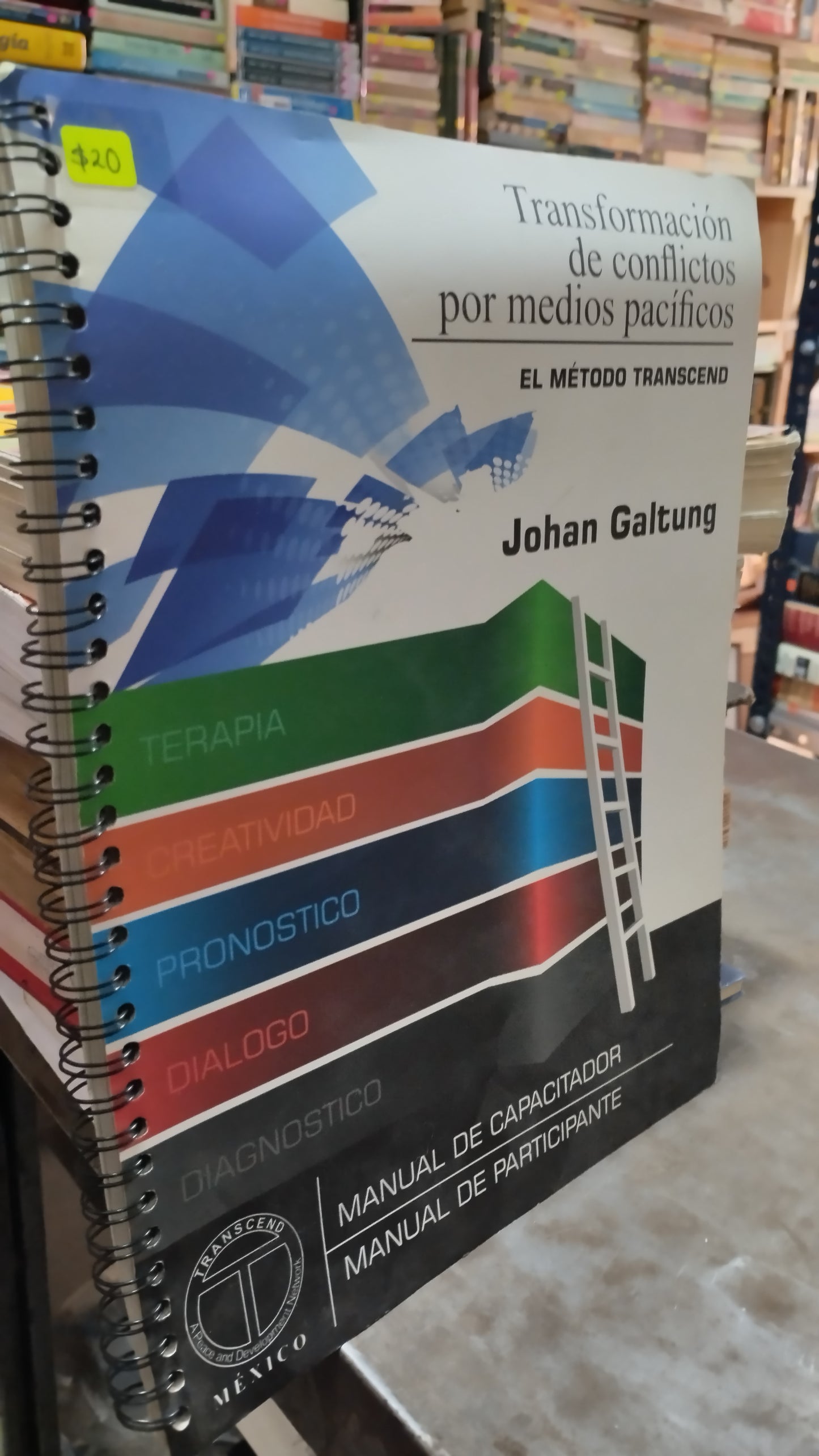 TRANSFORMACION DE CONFLICTOS POR MEDIOS PACIFICOS POR JOHAN GALTUNG LIBRO USADO ADMINISTRACION ALDAMA