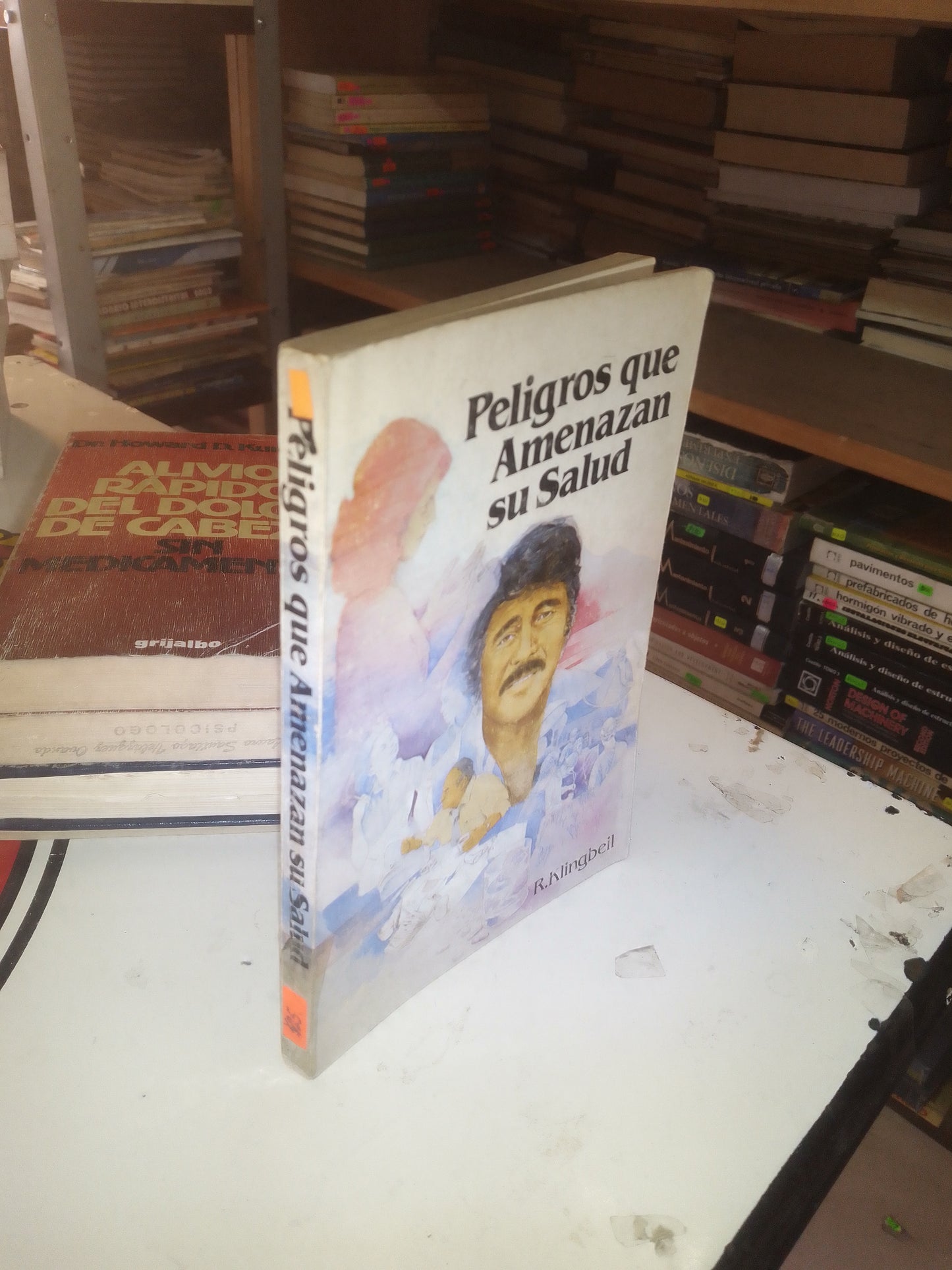 PELIGROS QUE AMENAZAN SU SALUD POR R. KLINGBEIL USADO MEDICINA LITERARIO 207