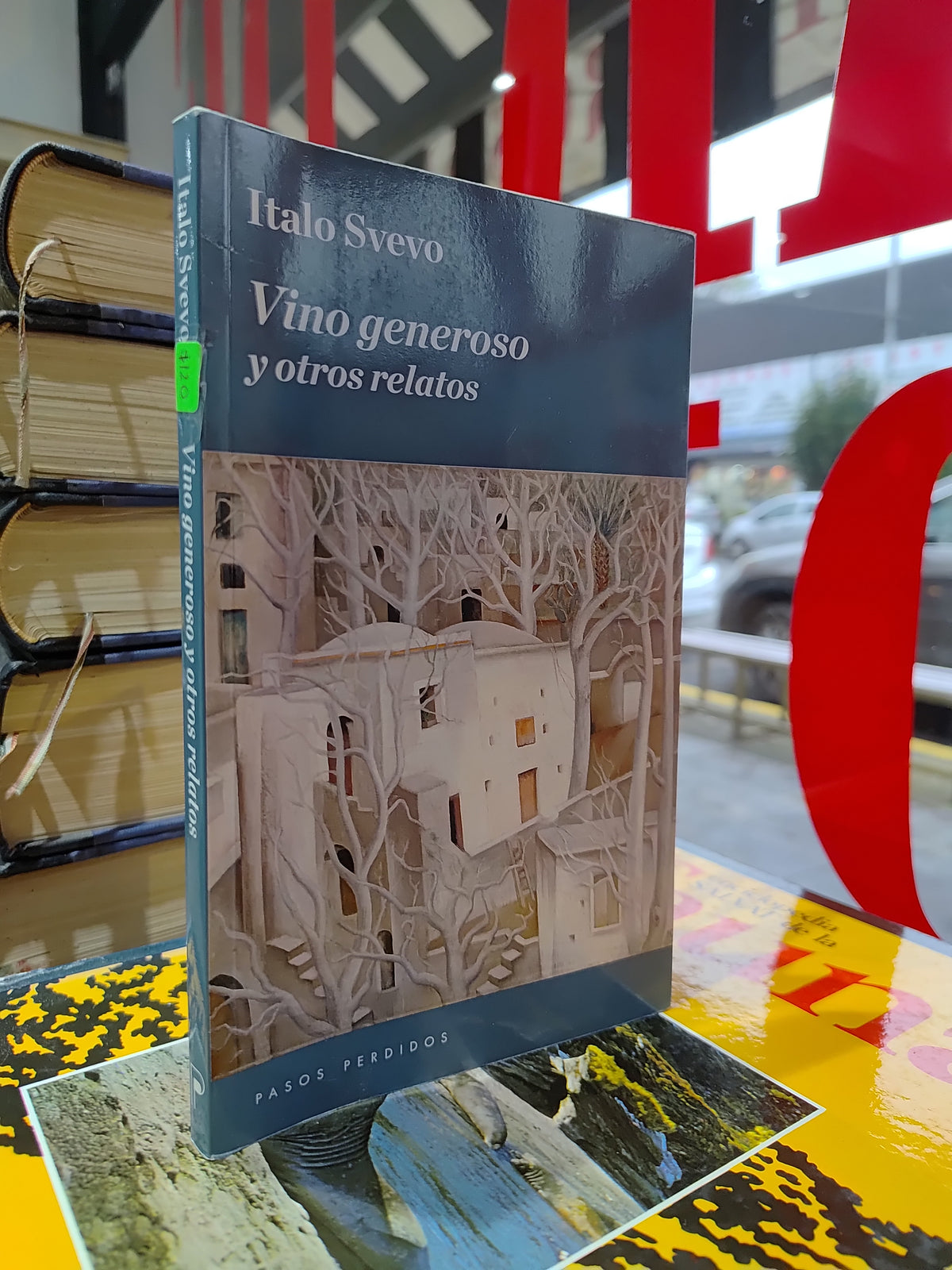 VINO GENEROSO Y OTROS RELATOS POR ITALO SVEVO USADO NOVELAS JUAREZ 515