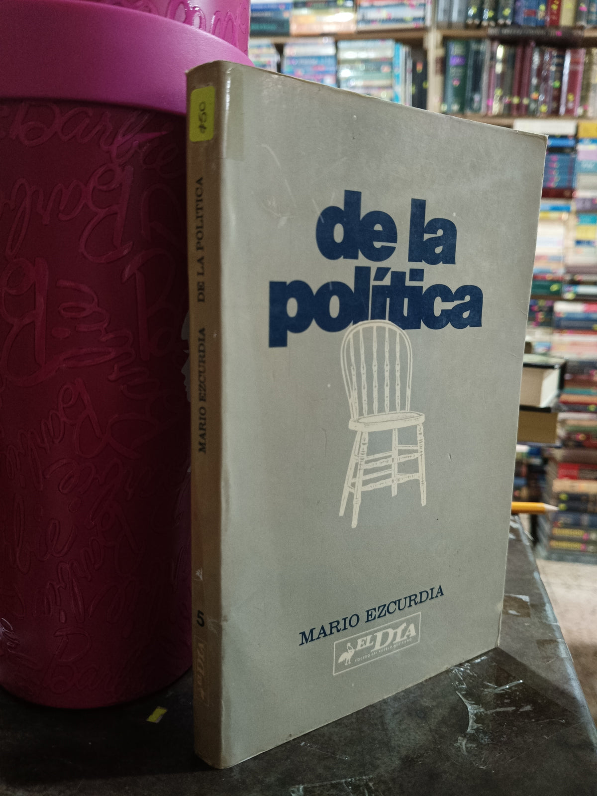 DE LA POLITICA POR MARIO EZCURDIA USADO POLITICA ALDAMA