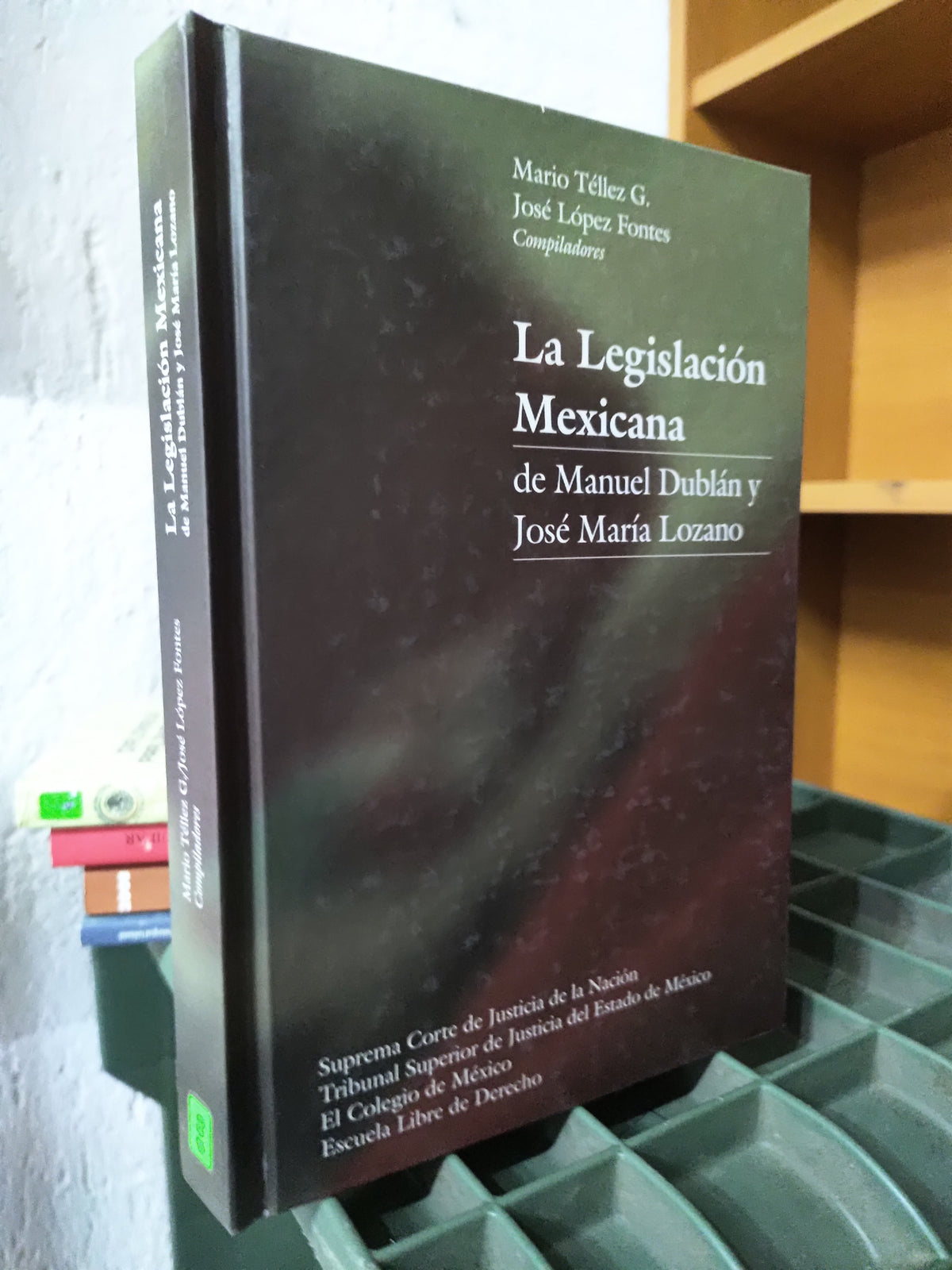 LA LEGISLACION MEXICANA POR MARIO TELLEZ G. USADO DERECHO JUAREZ 515