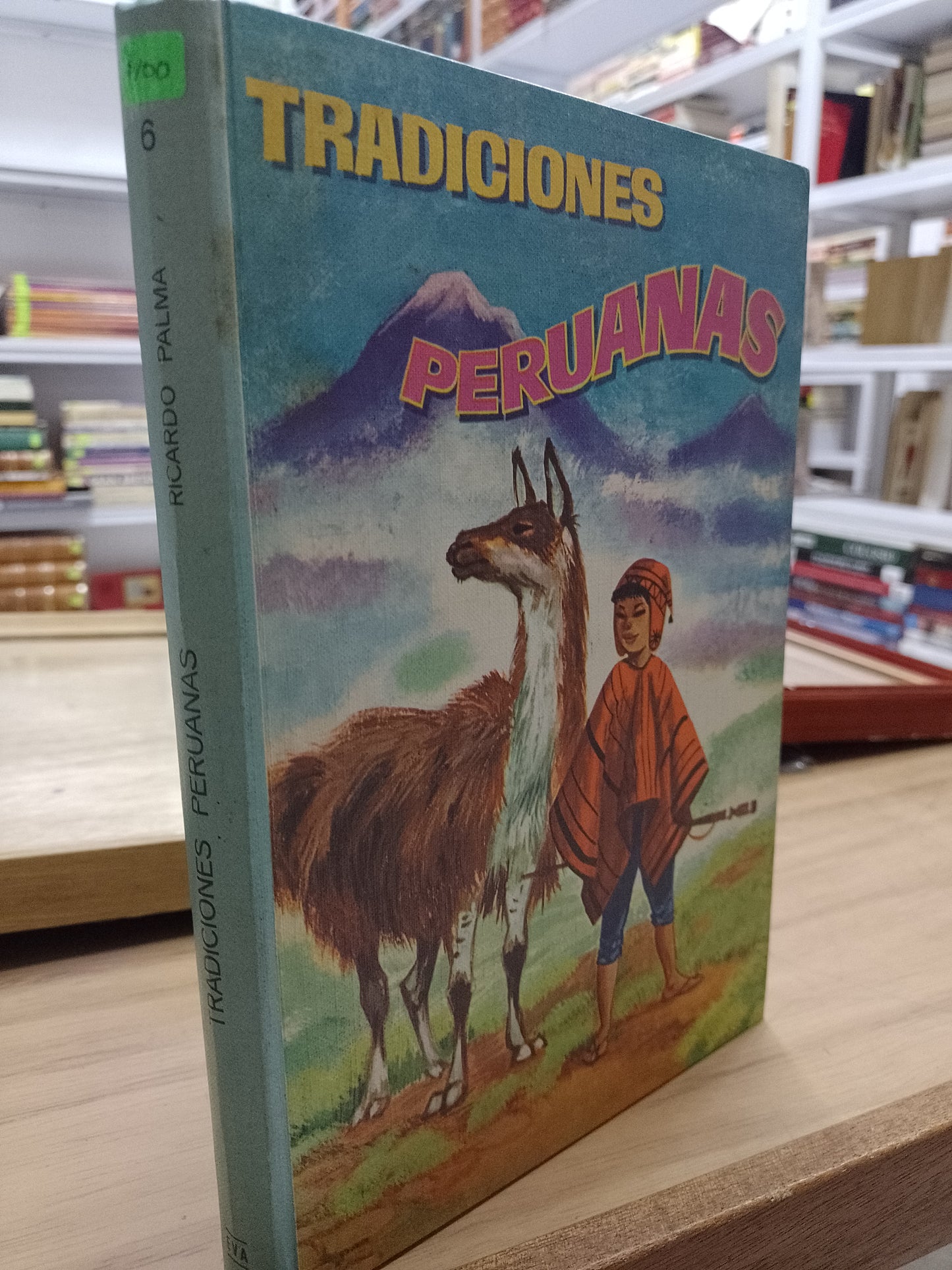 TRADICIONES PERUANAS POR RICARDO PALMA USADO INFANTIL JUAREZ 515