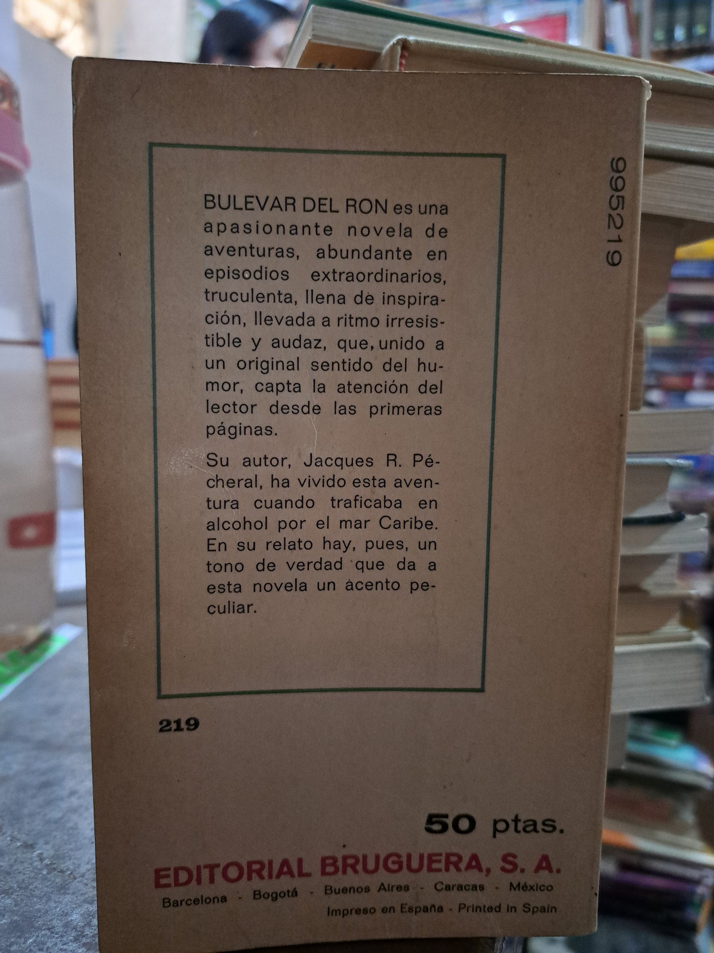 BULEVAR DEL RON JACQUES R. PECHERAL USADO NOVELA ALDAMA
