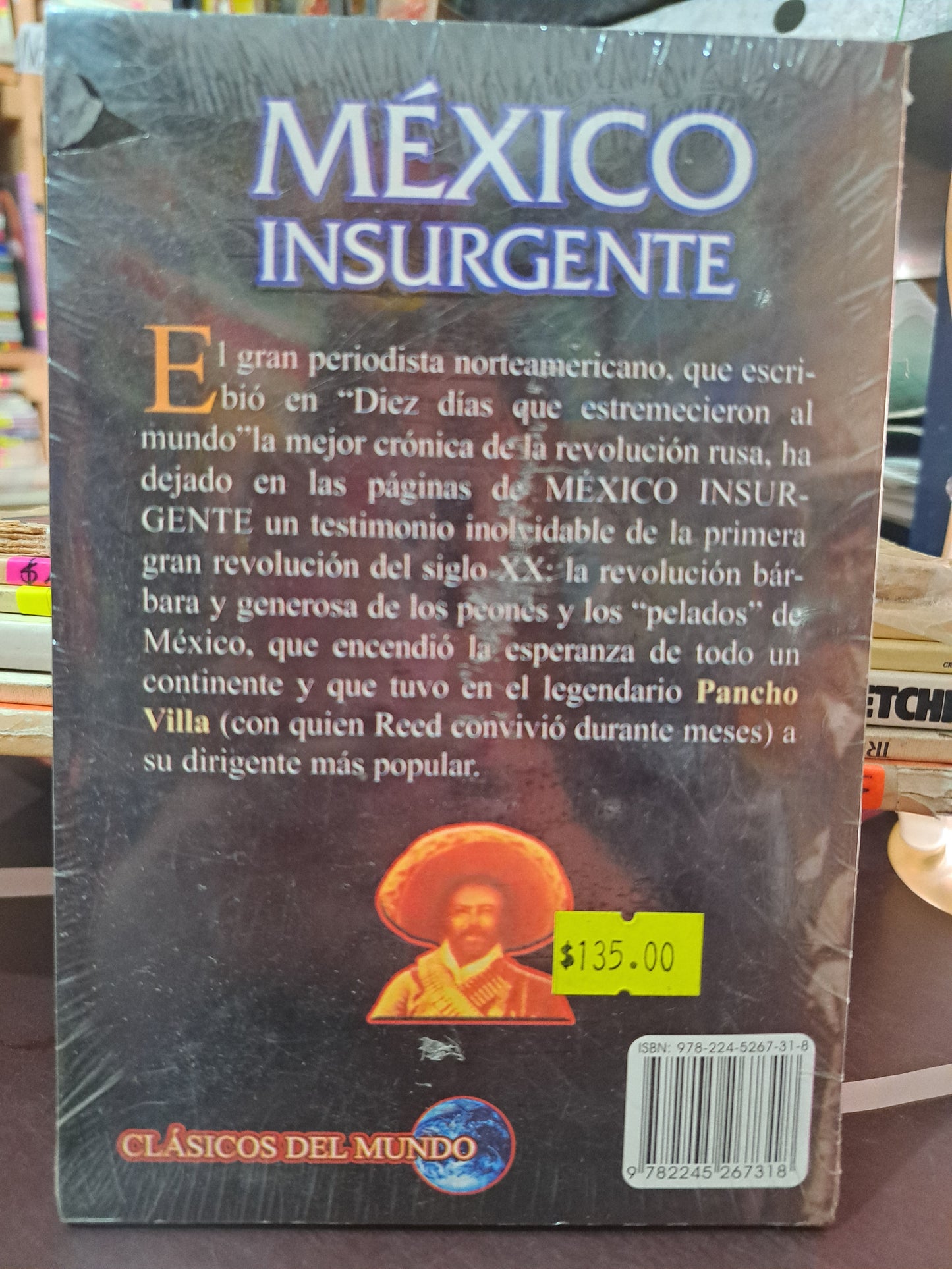 MEXICO INSURGENTE LA REVOLUCION DE PANCHO VILLA JOHN REED NUEVO LIBROS NUEVOS LITERARIO 305