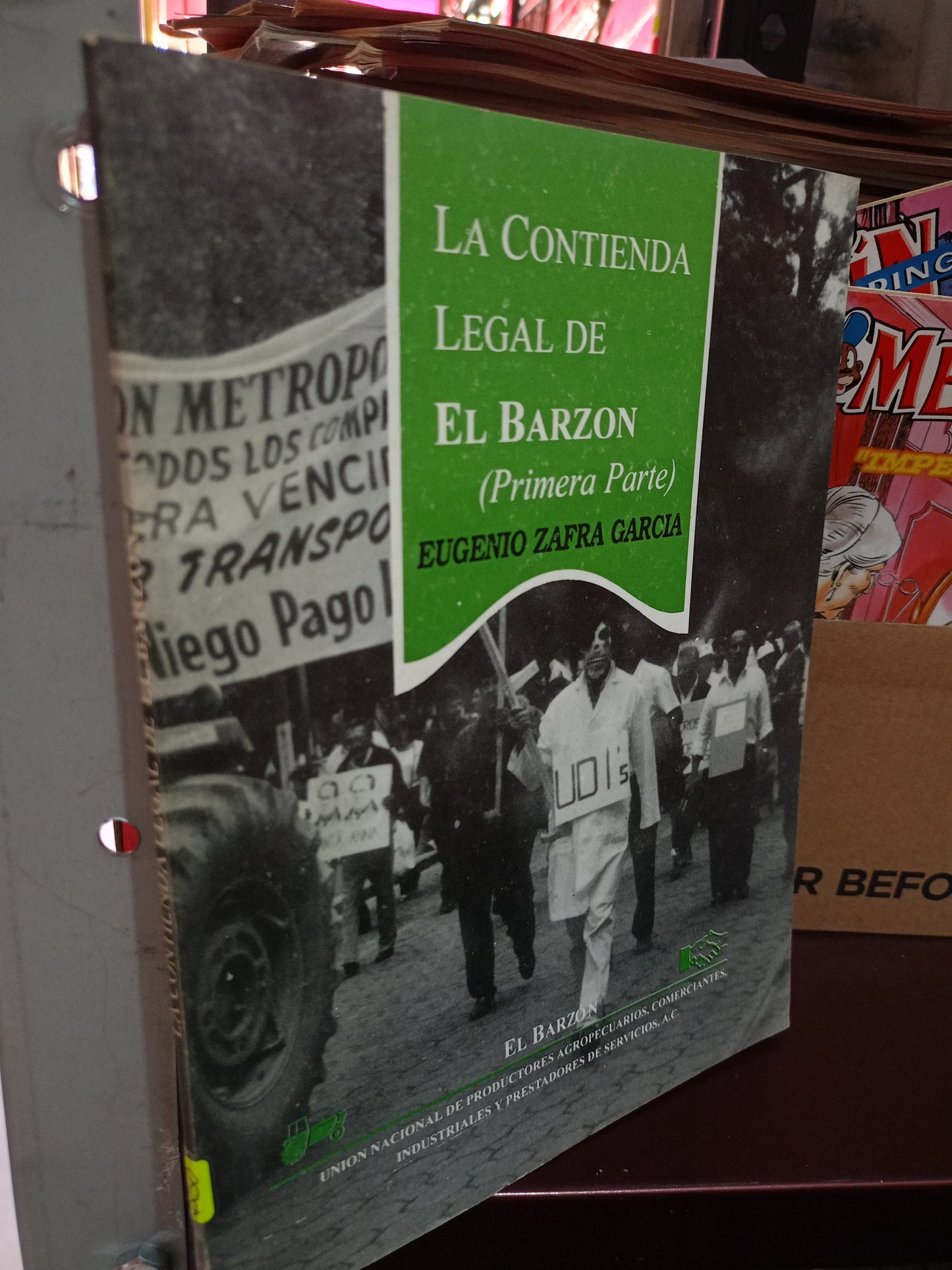LA CONTIENDA LEGAL DE EL BARZON POR EUGENIO ZAFRA GARCIA USADO HISTORIA LITERARIO 305