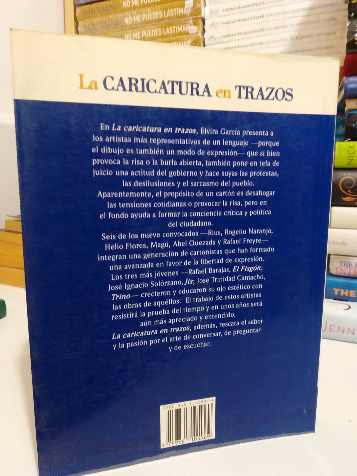 LA CARICATURA EN TRAZOS POR ELVIRA GARCÍA USADO NOVELA JUÁREZ