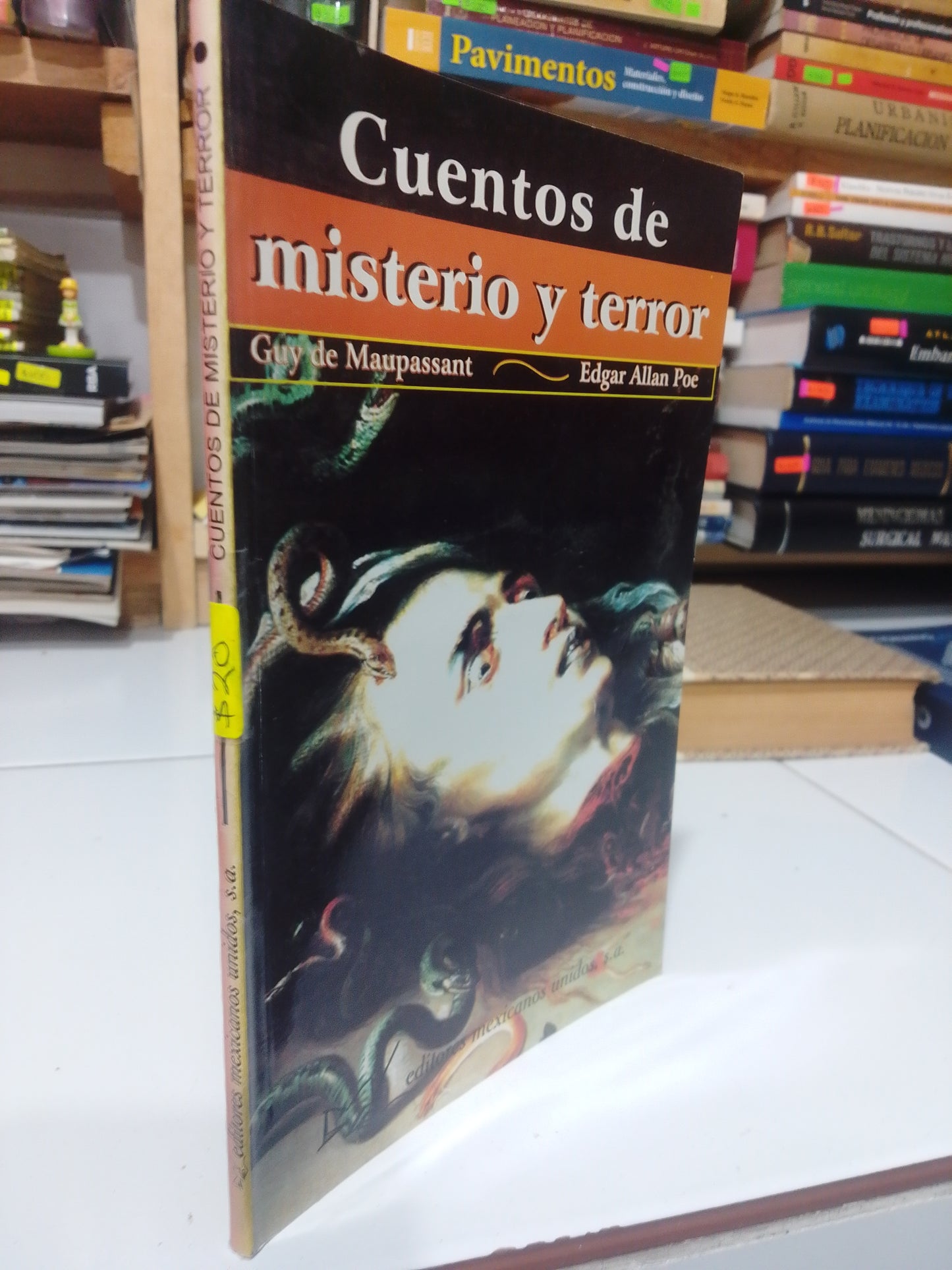 CUENTOS DE MISTERIO Y TERROR POR GUY DE MAUPASSANT Y EDGAR ALLAN POE USADO NOVELAS JUAREZ