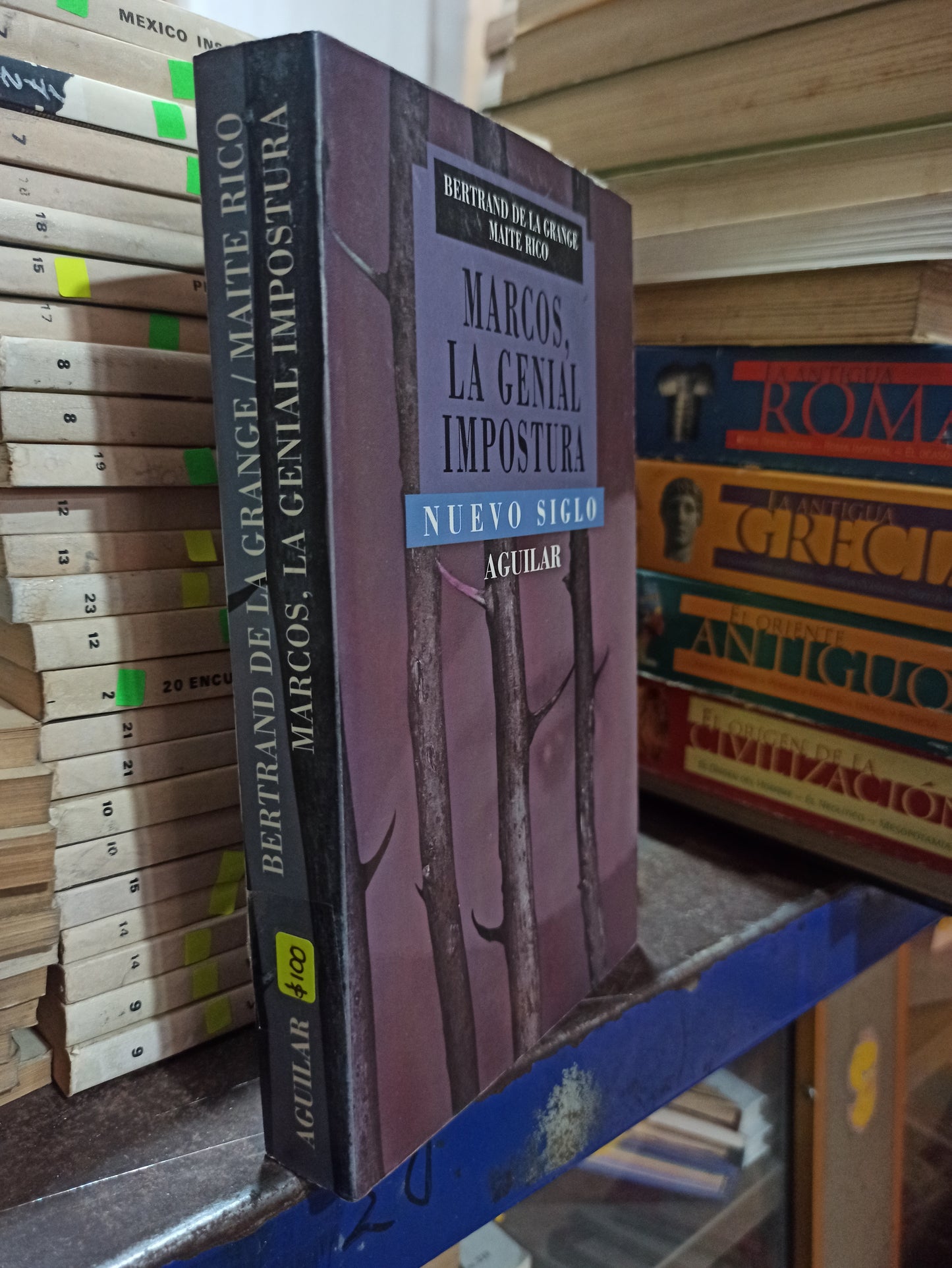 MARCOS LA GENIAL IMPOSTURA POR BERTRAND DE LA GRANGE USADO HISTORIA ALDAMA