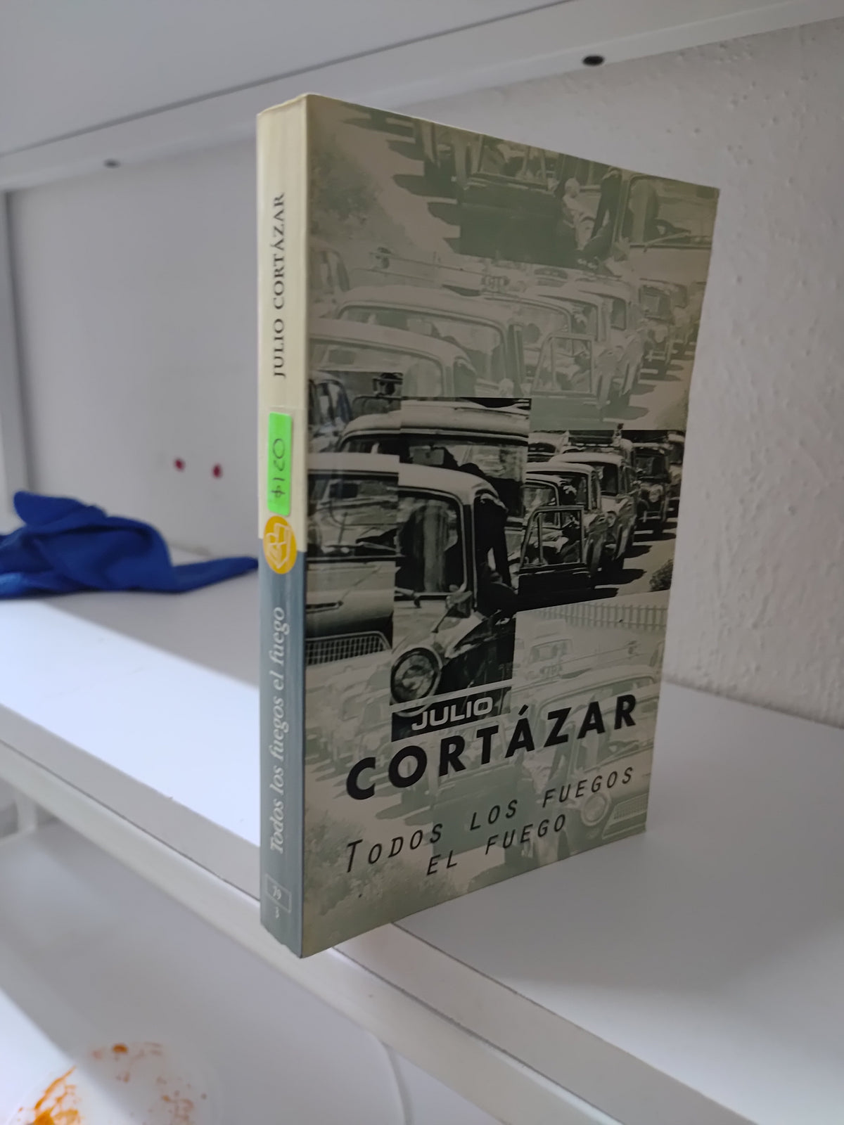 TODOS LOS FUEGOS EL FUEGO POR JULIO CORTAZAR USADO NOVELAS JUAREZ 515