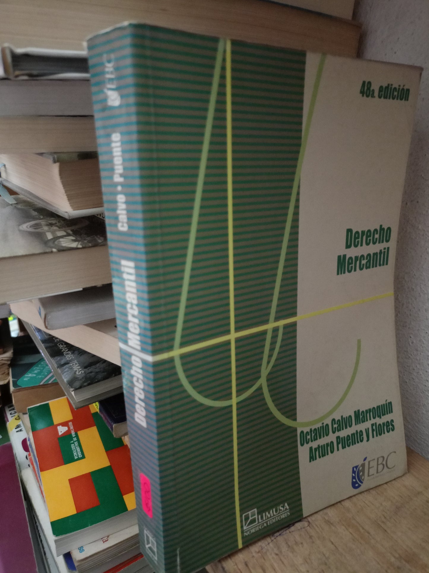 DERECHO MERCANTIL POR OCTAVIO CALVO MARROQUIN USADO DERECHO LITERARIO 305