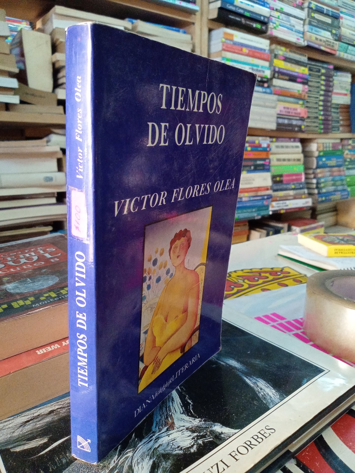 TIEMPOS DE OLVIDO POR VICTOR FLORES OLEA USADO NOVELA LITERARIO 207