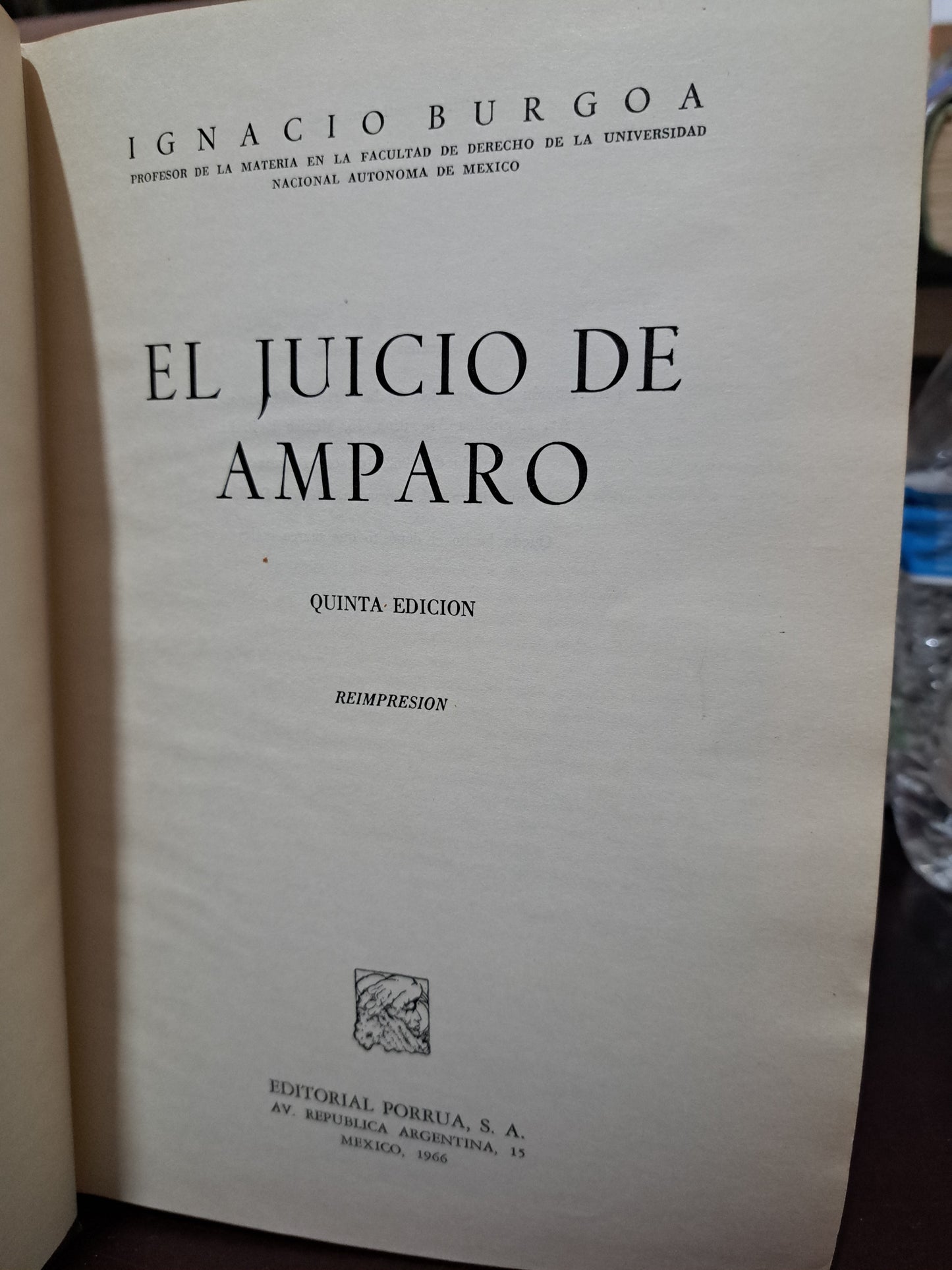 EL JUICIO DE AMPARO IGNACIO BURGOA DERECHO USADO LITERARIO 305