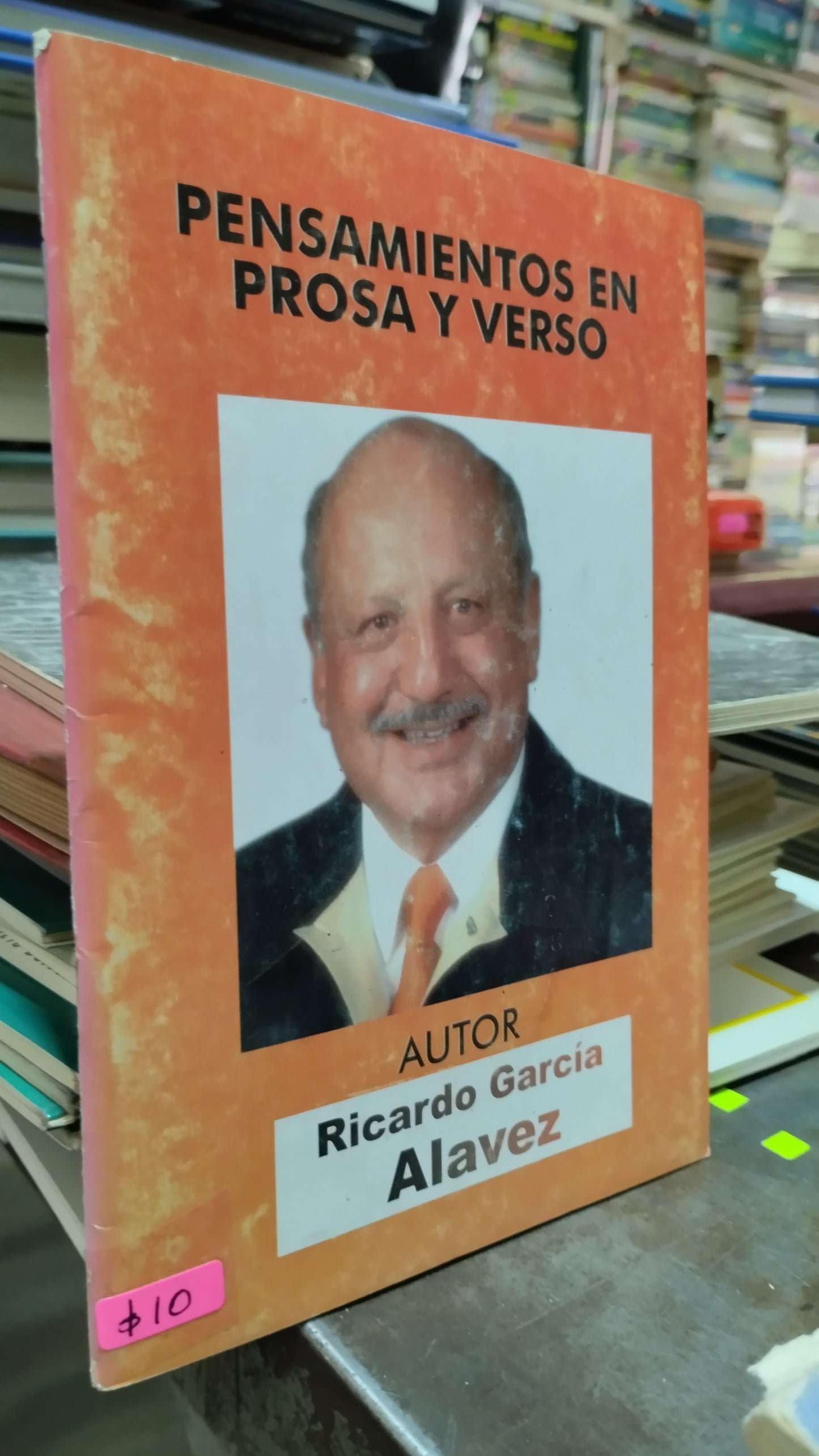 PENSAMIENTOS EN PROSA Y VERSO POR RICARDO GARCIA ALAVEZ LIBRO USADO POESIA ALDAMA
