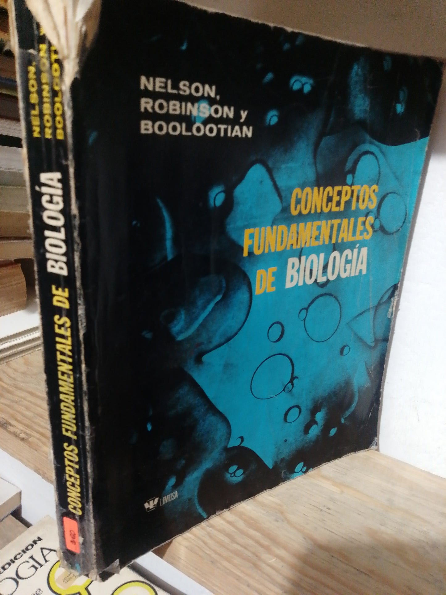 CONCEPTOS FUNDAMENTALES DE BIOLOGIA POR NELSON, ROBINSON,BOOLOOTIAN USADO BIOLOGIA JUAREZ