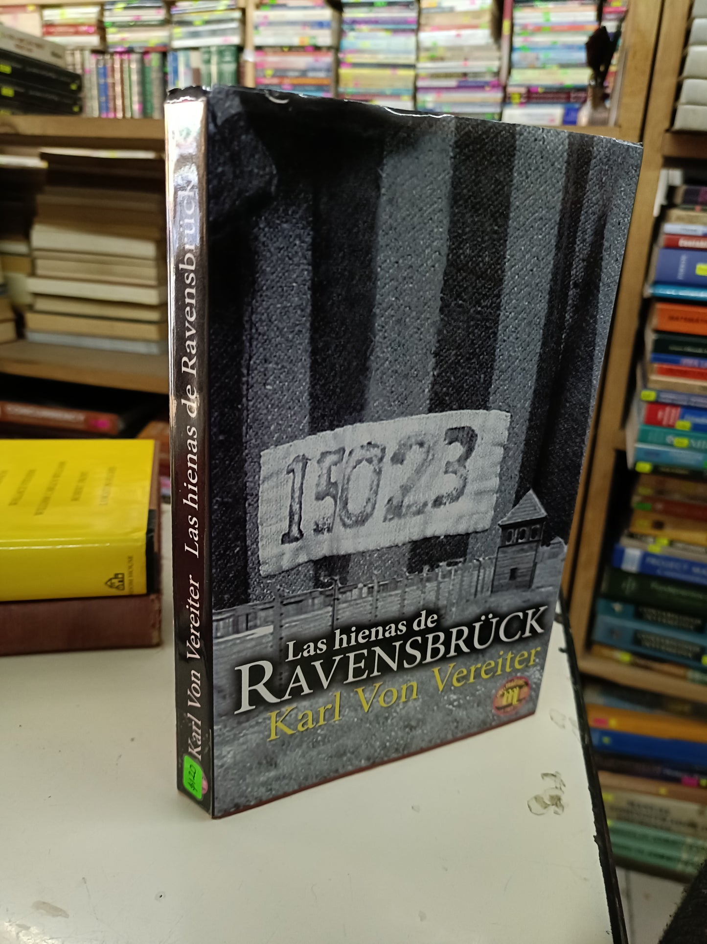 LAS HIENAS DE RAVENSBRUCK POR KARL VON VEREITER USADO NOVELA LITERARIO 207