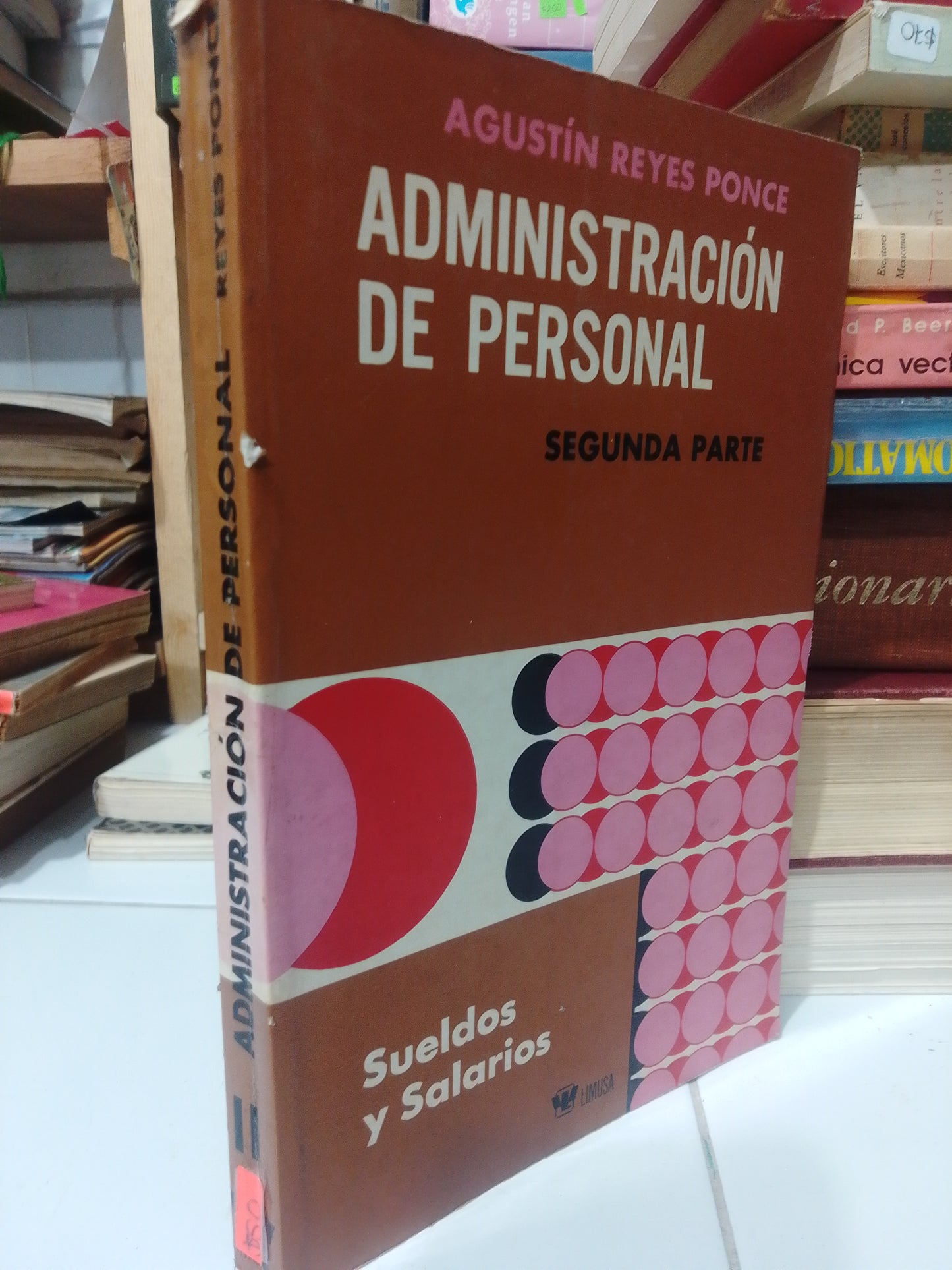 ADMINISTRACION PERSONAL POR AGUSTIN REYES PONCE USADO ADMINISTRACION JUÁREZ
