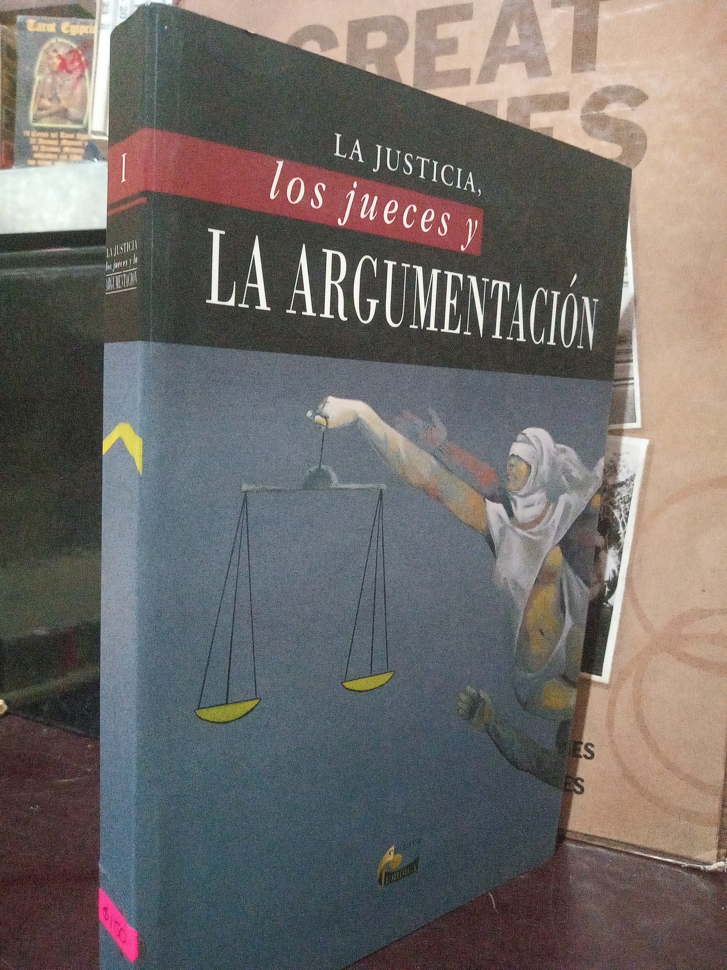 LA JUSTICIA LOS JUECES Y LA ARGUMENTACION USADO DERECHO LITERARIO 305