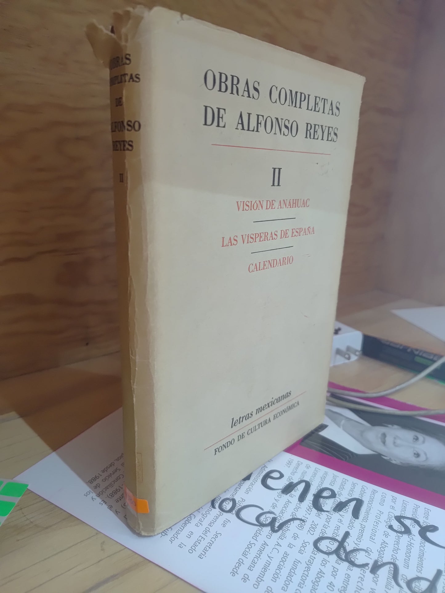 OBRAS COMPLETAS DE ALFONSO REYES TOMO 2 VISION DE ANAHUAC LAS VISPERAS DE ESPAÑA CALENDARIO USADO NOVELAS JUAREZ 515