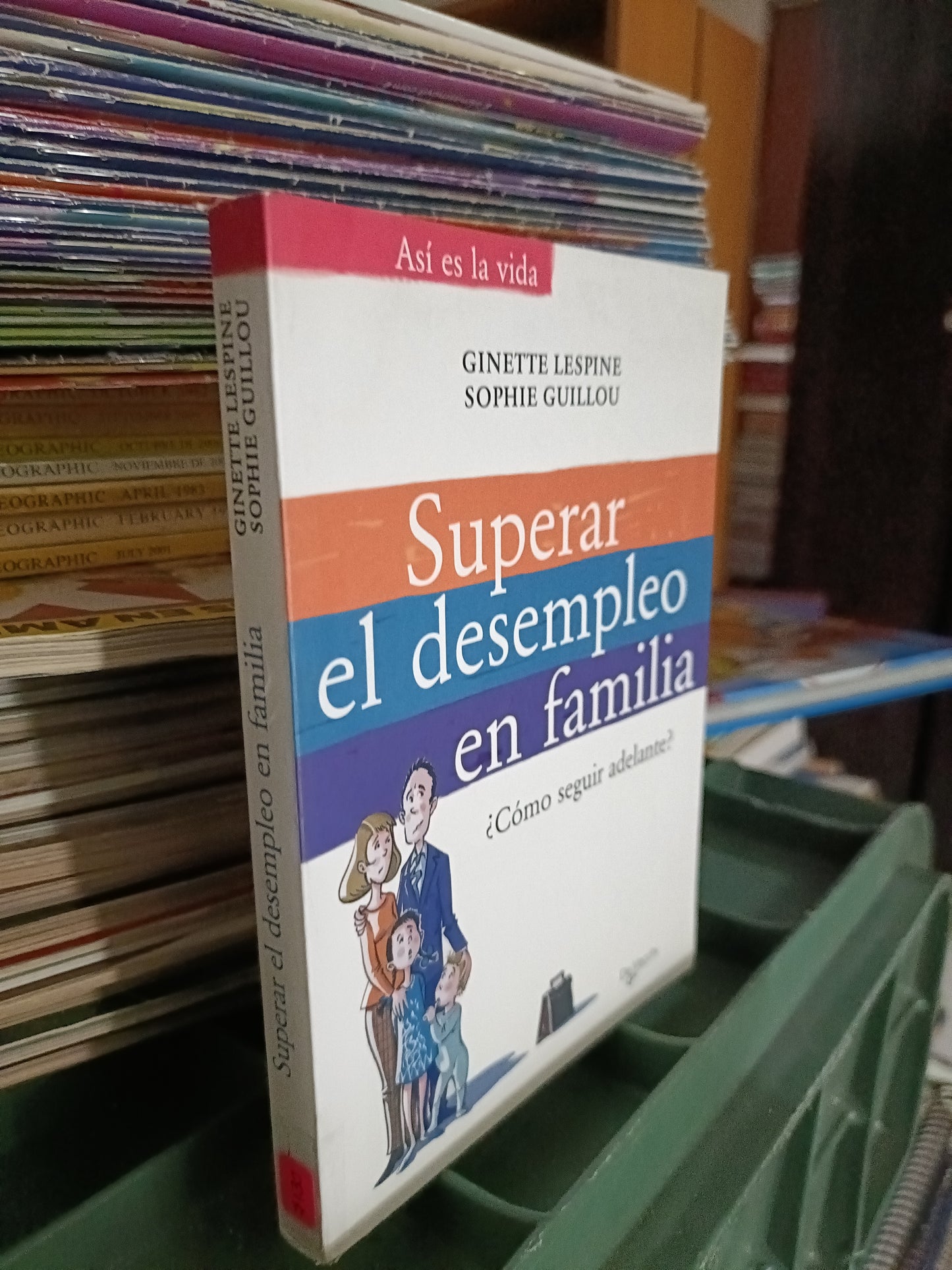 SUPERAR EL DESEMPLEO EN FAMILIA POR GINNETE LESPINE Y SOPHIE GUILLOU USADO SUPERACION PERSONAL JUAREZ 515