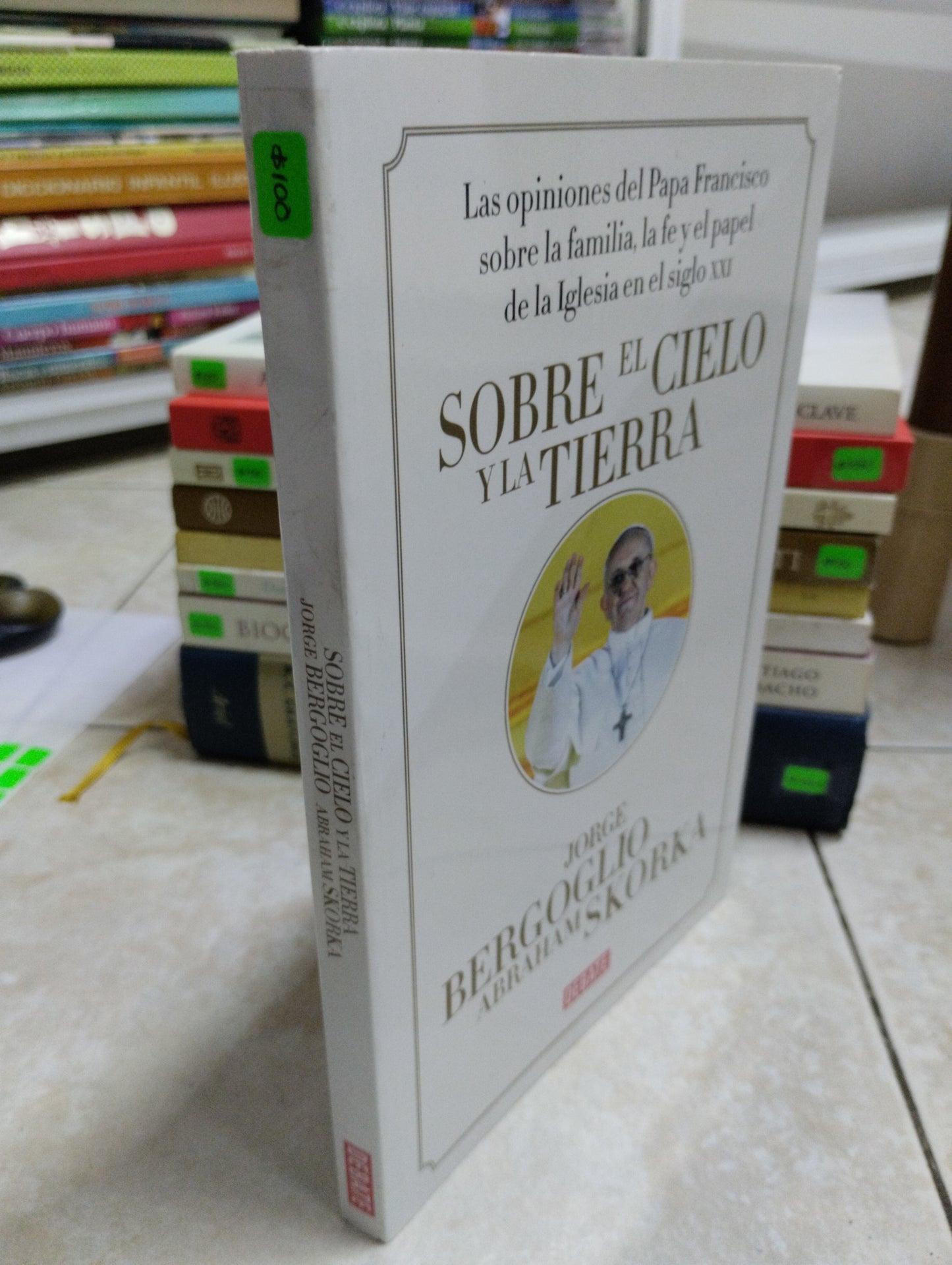 SOBRE EL CIELO Y LA TIERRA, JORGE BERGOGLIO, USADO, RELIGION, JUAREZ 515