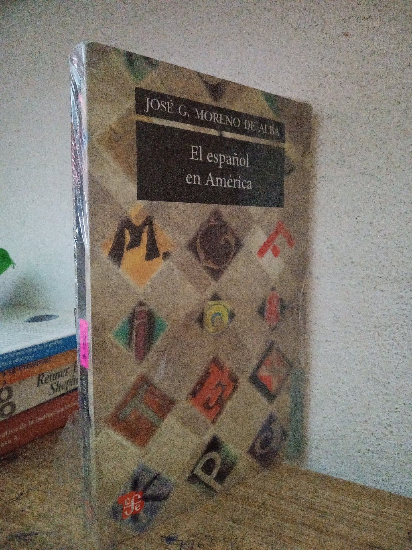 EL ESPAÑOL EN AMERICA JOSE G. MORENO DE ALBA NUEVO EDUCACIÓN LITERARIO 305