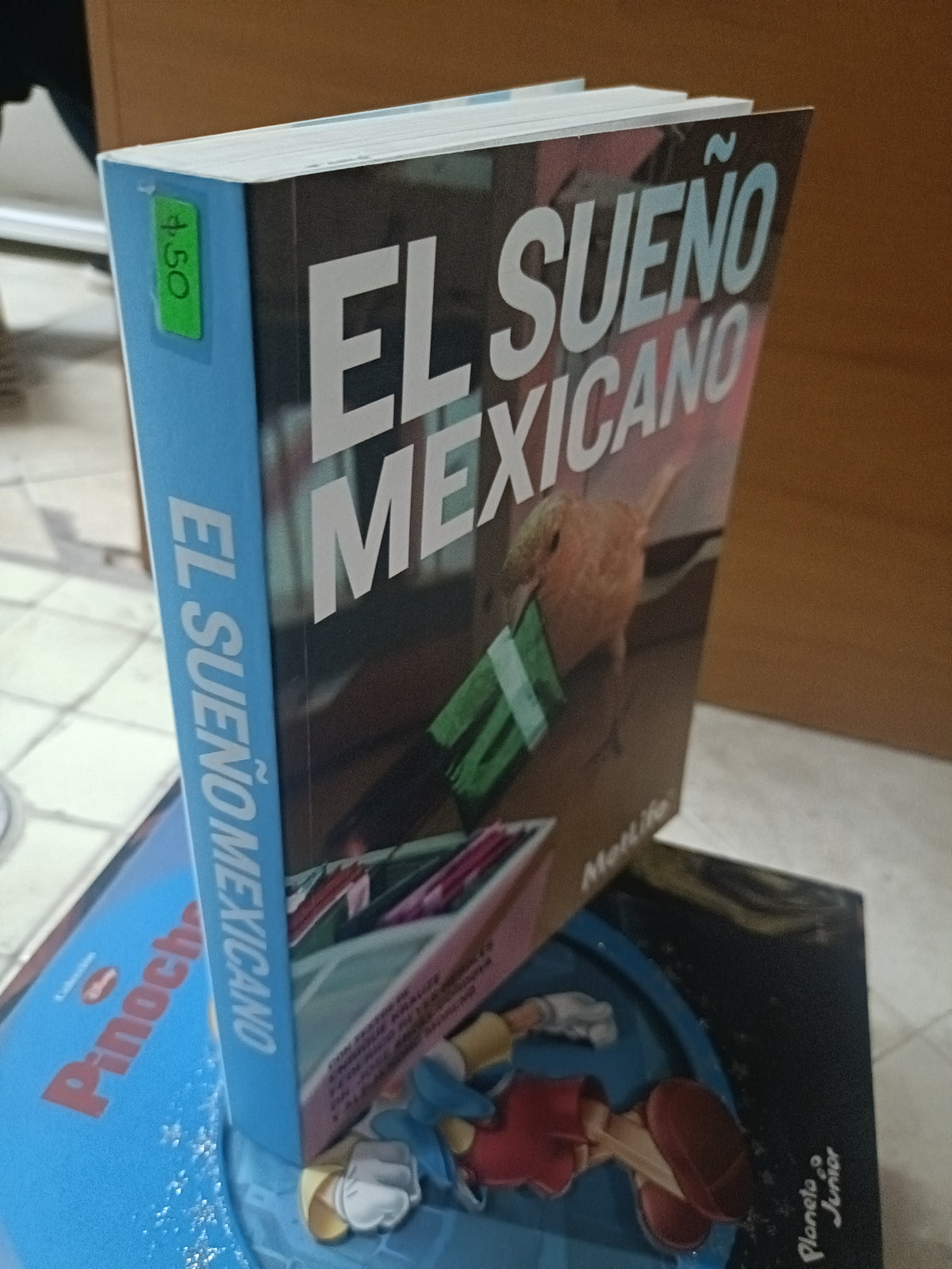 EL SUEÑO MEXICANO USADO ARTE JUAREZ 515