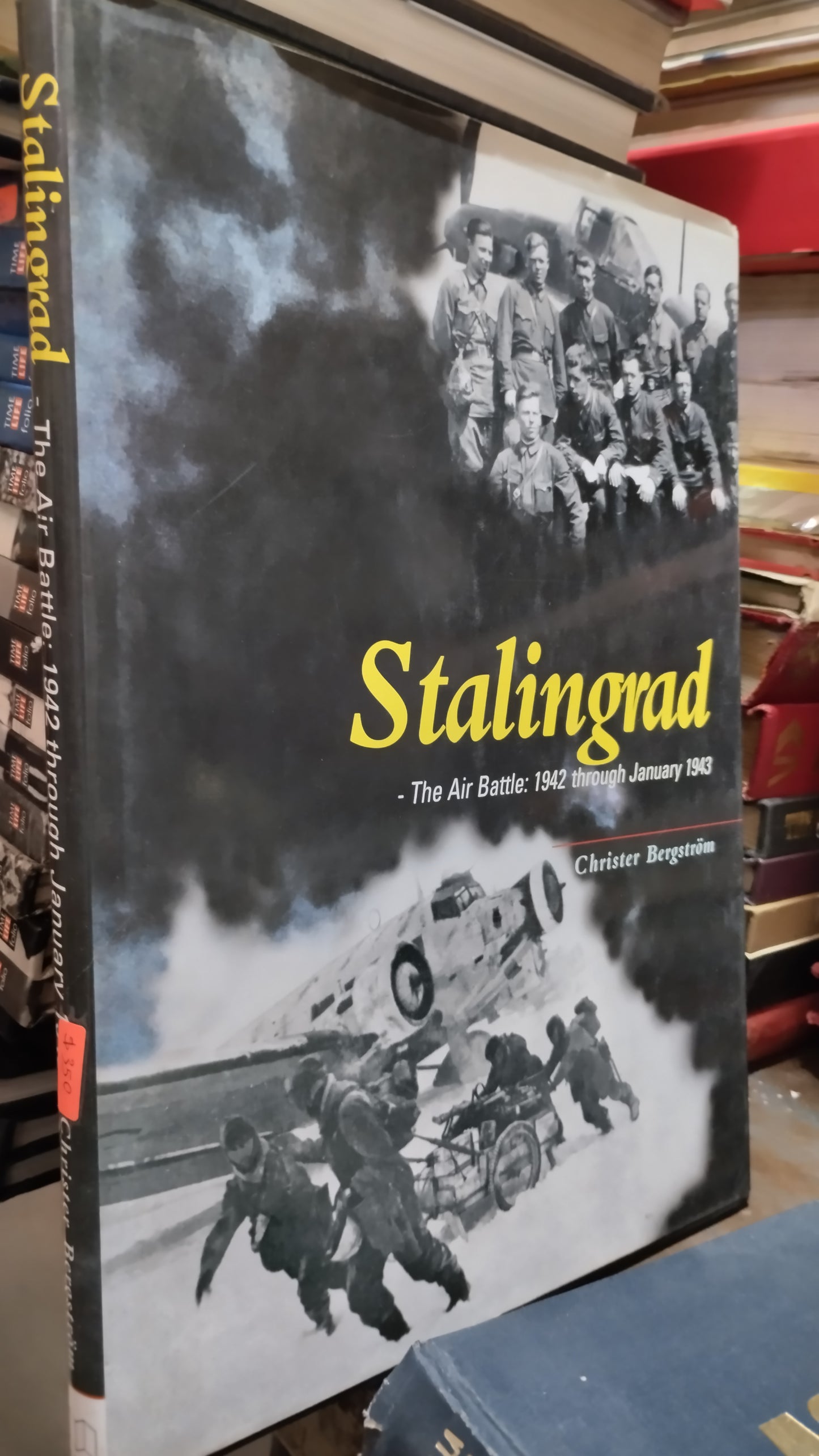 STALINGRAD THE AIR BATTLE 1942 THROUGH JANUARY 1943 POR CHRISTER BERGSTRÖM LIBRO USADO HISTORIA ALDAMA