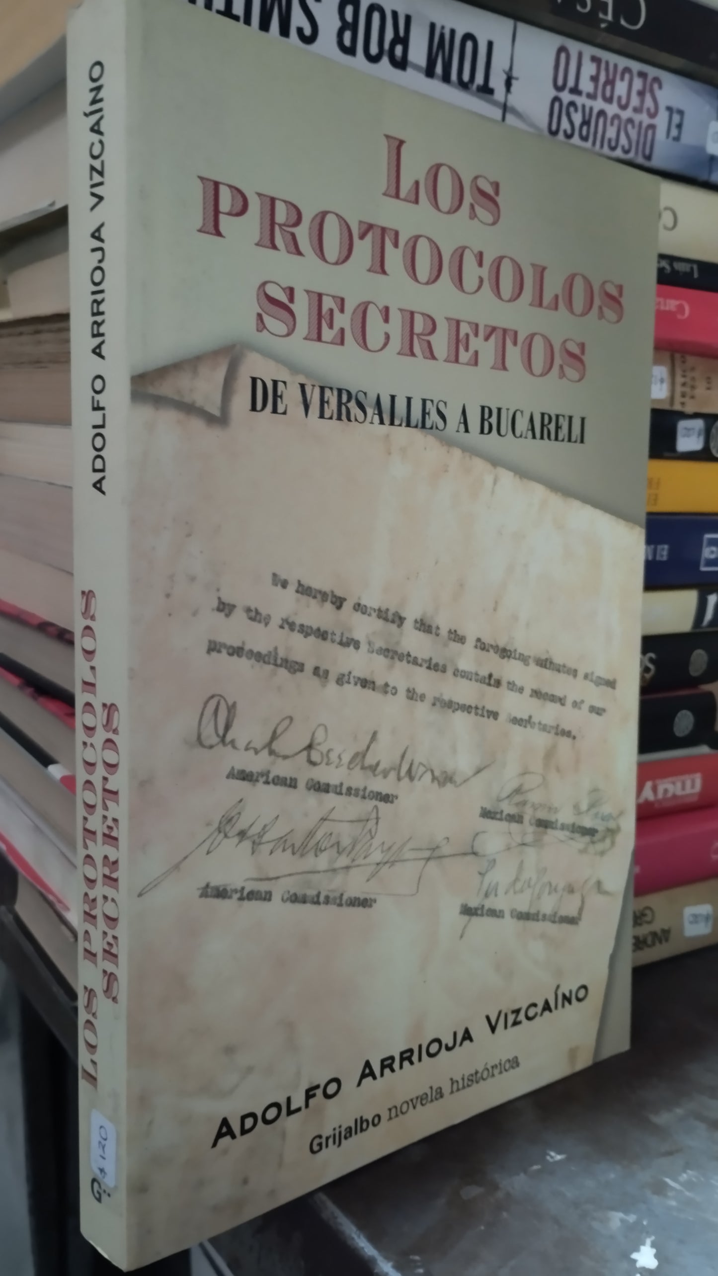 LOS PROTOCOLOS SECRETOS POR ADOLFO ARRIOJA VIZCAINO LIBRO USADO NOVELAS ALDAMA