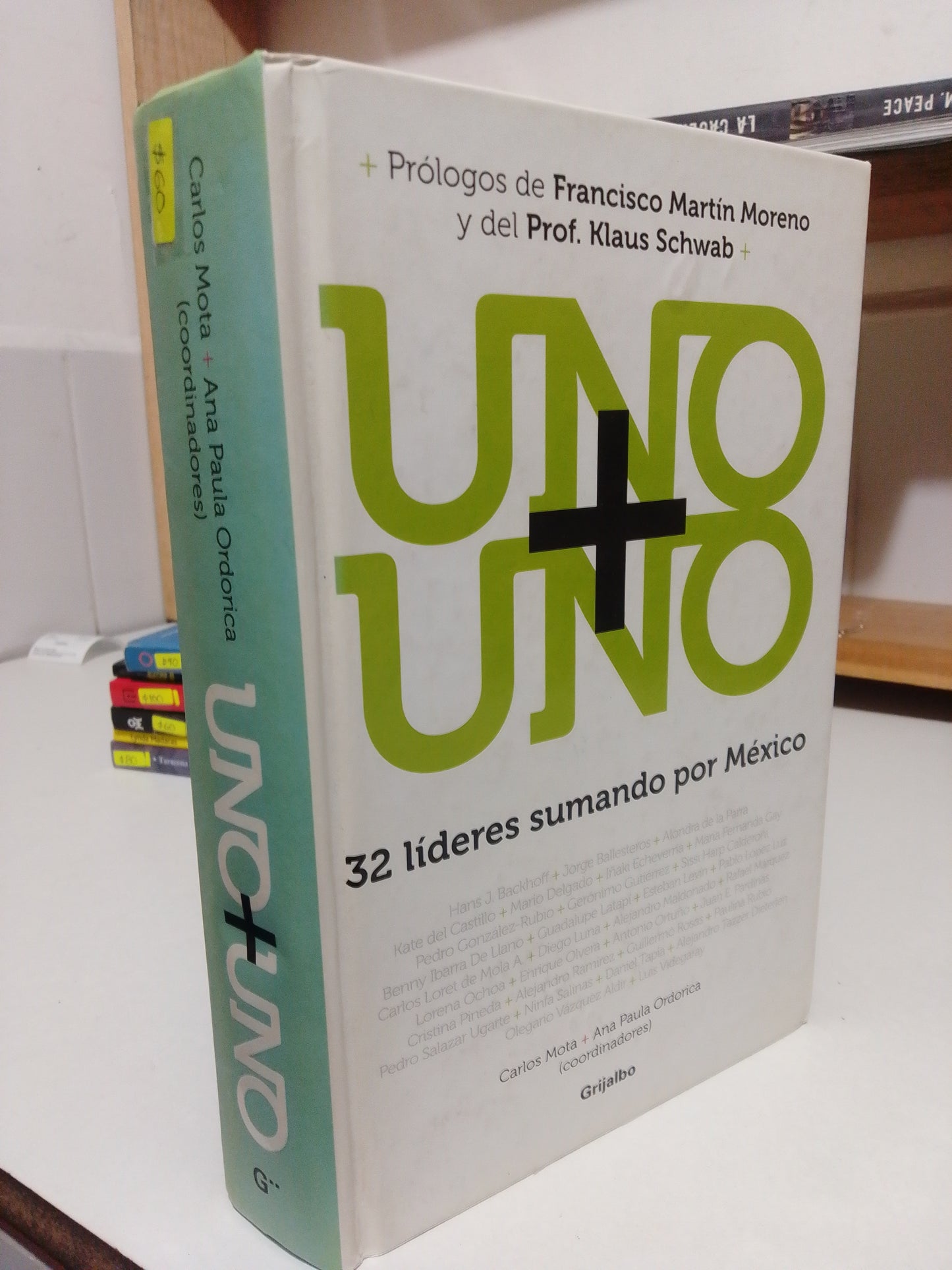 UNO MAS UNO 32 LIDERES SUMANDO POR MEXICO POR CARLOS MOTA USADO SUP.PERSONAL JUAREZ