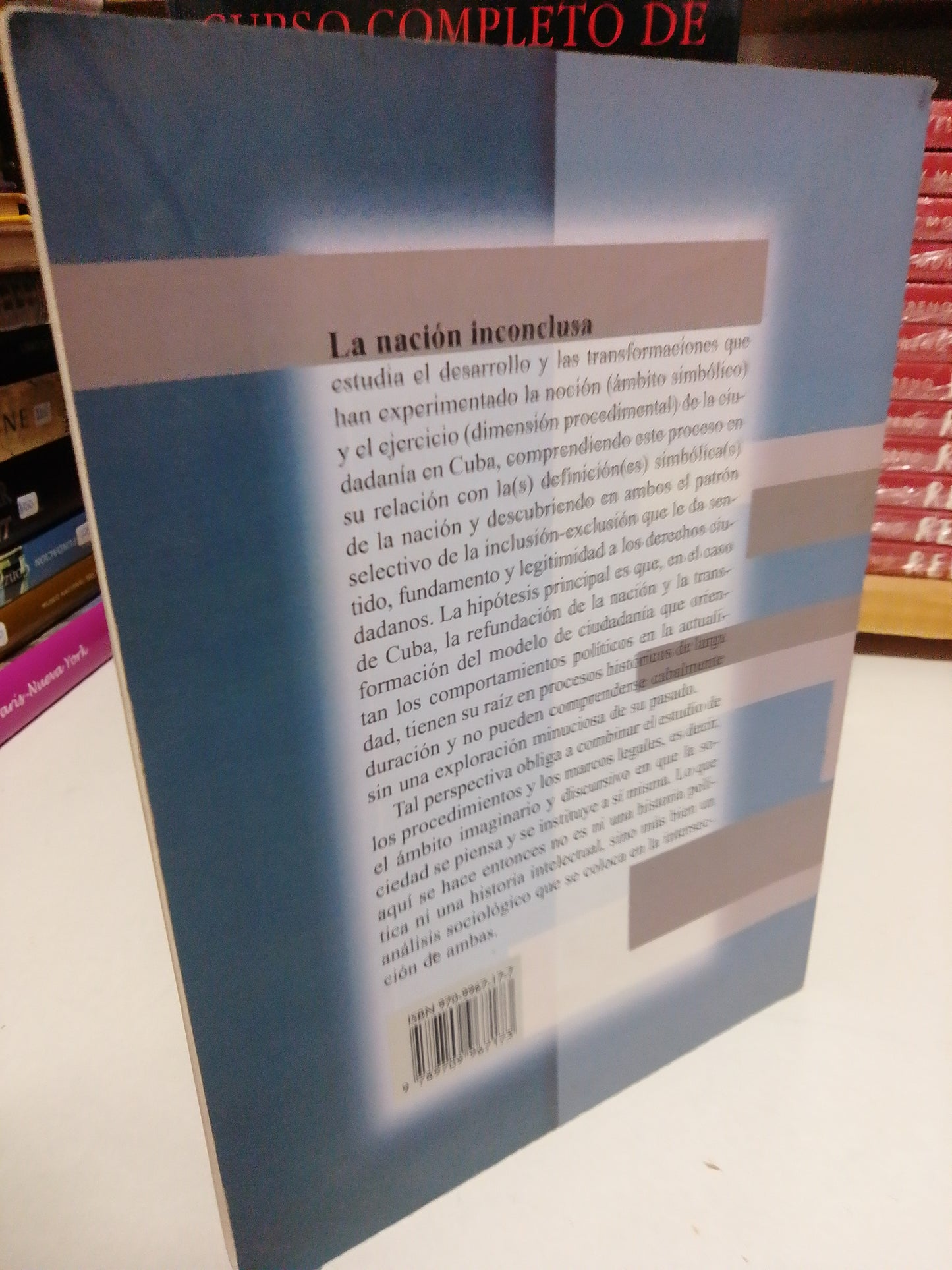 LA NACION INCONCLUSA POR VELIA CECILIA BOBES USADO HISTORIA JUAREZ