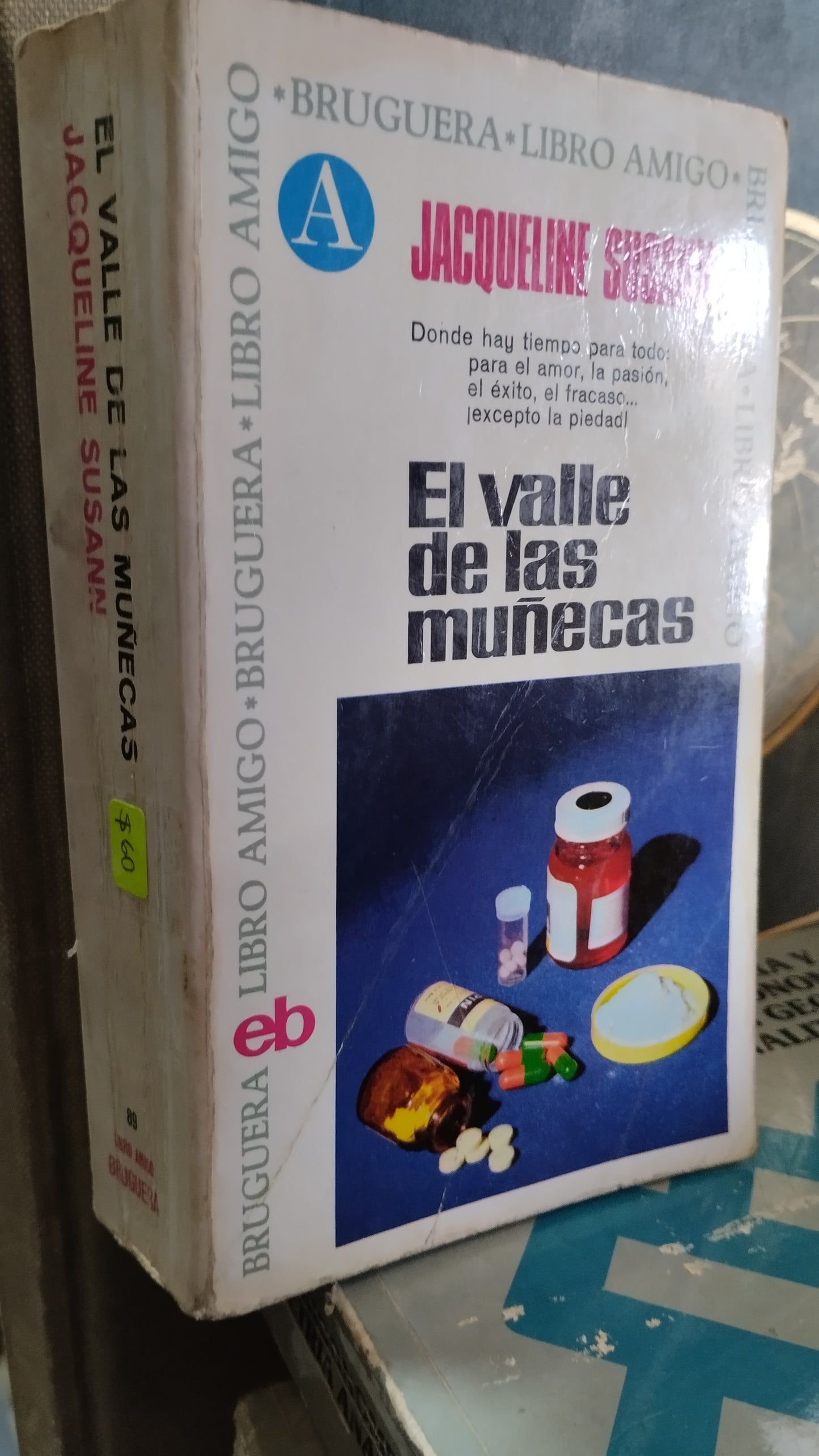 EL VALLE DE LAS MUÑECAS POR JACQUELINE SUSANN LIBRO USADO NOVELAS ALDAMA