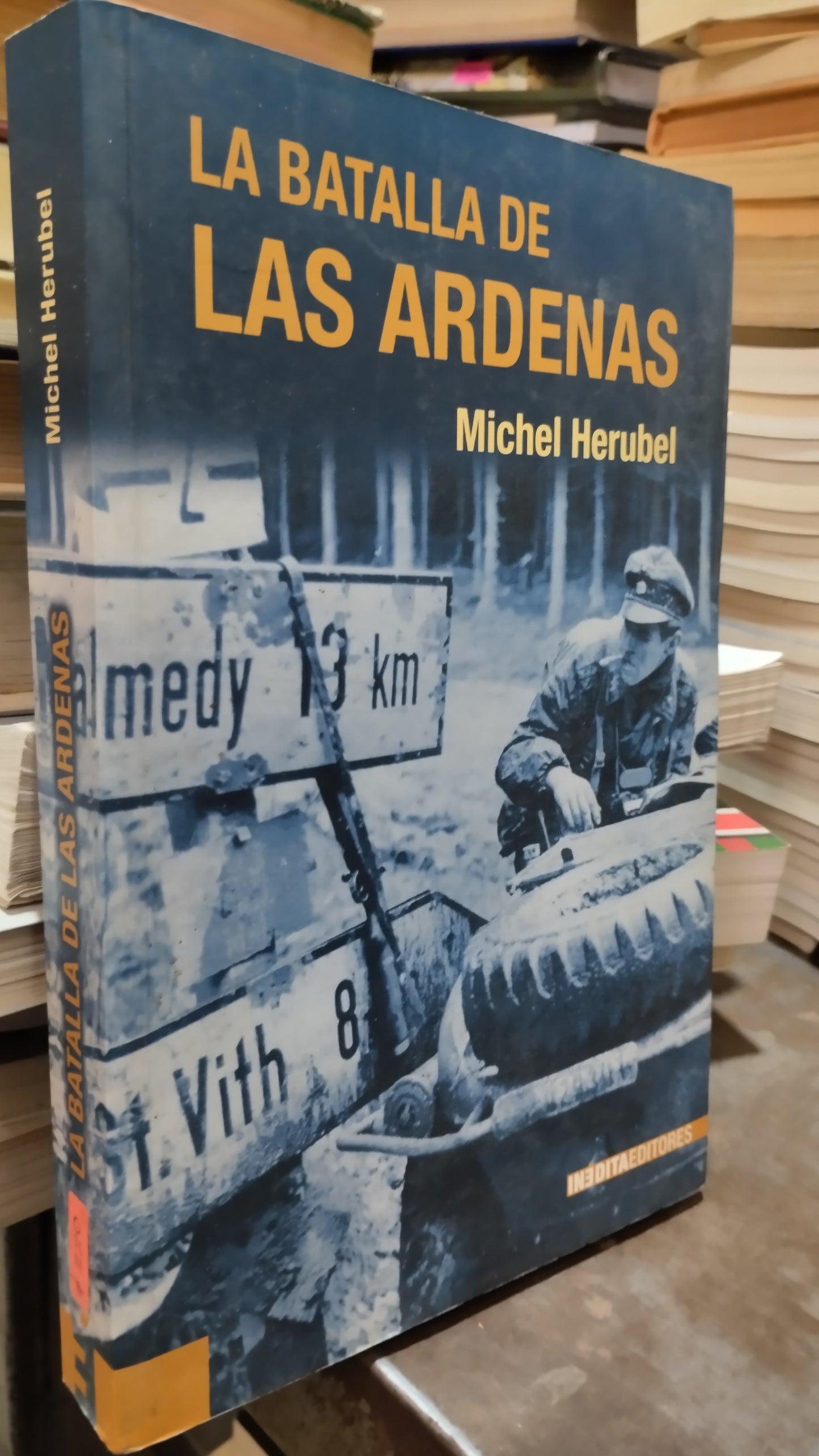 LA BATALLA DE LAS ARDENAS POR MICHEL HERUBEL LIBRO USADO HISTORIA ALDAMA