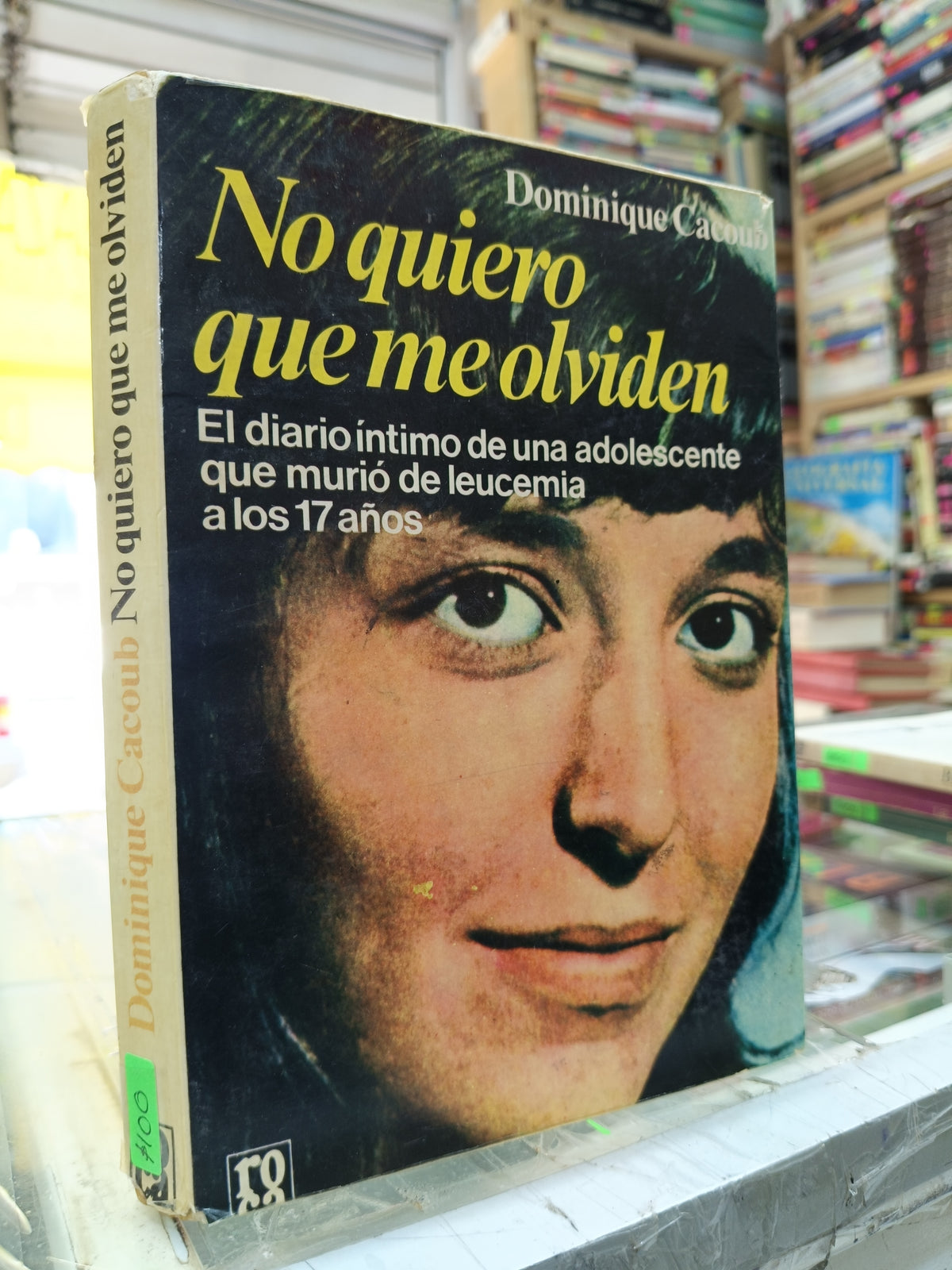 NO QUIERO QUE ME OLVIDEN POR DOMINIQUE CACOUB USADO NOVELA JUAREZ 515