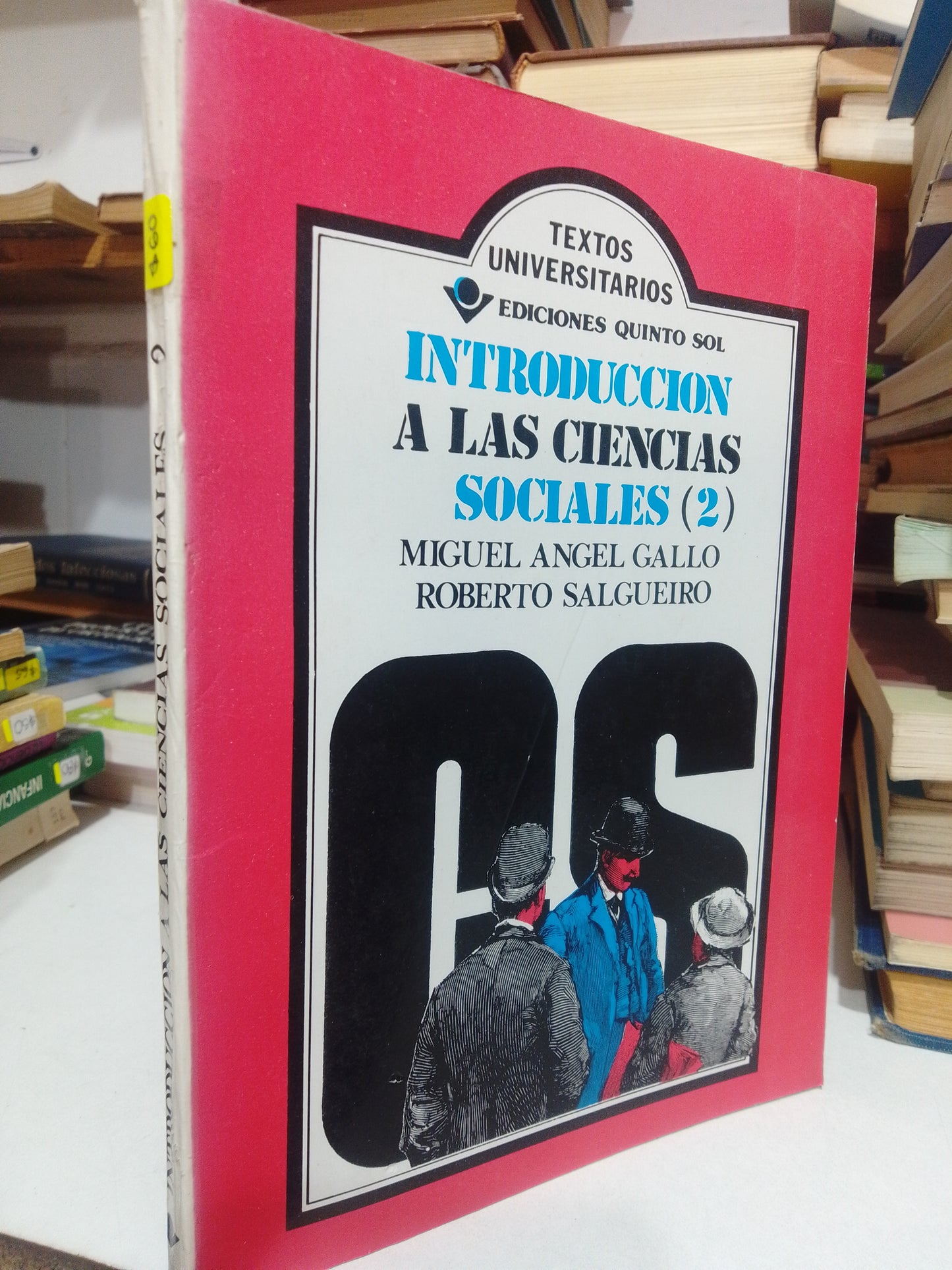 INTRODUCCION A LAS CIENCIAS SOCIALES 2 POR MIGUEL ANGEL GALLO USADO FILOSOFIA JUAREZ