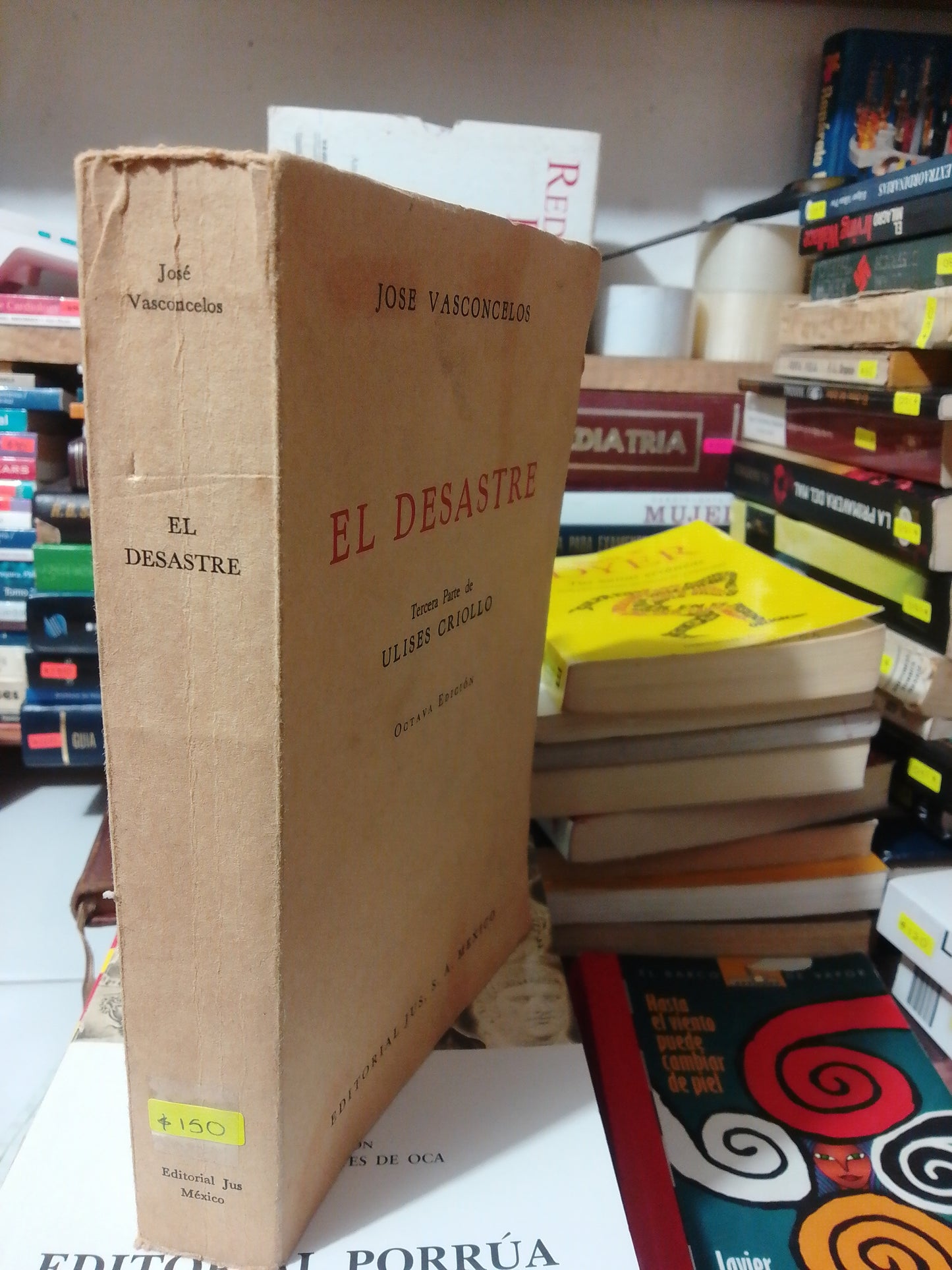 EL DESASTRE POR JOSE VASCONCELOS USADO HISTORIA JUAREZ