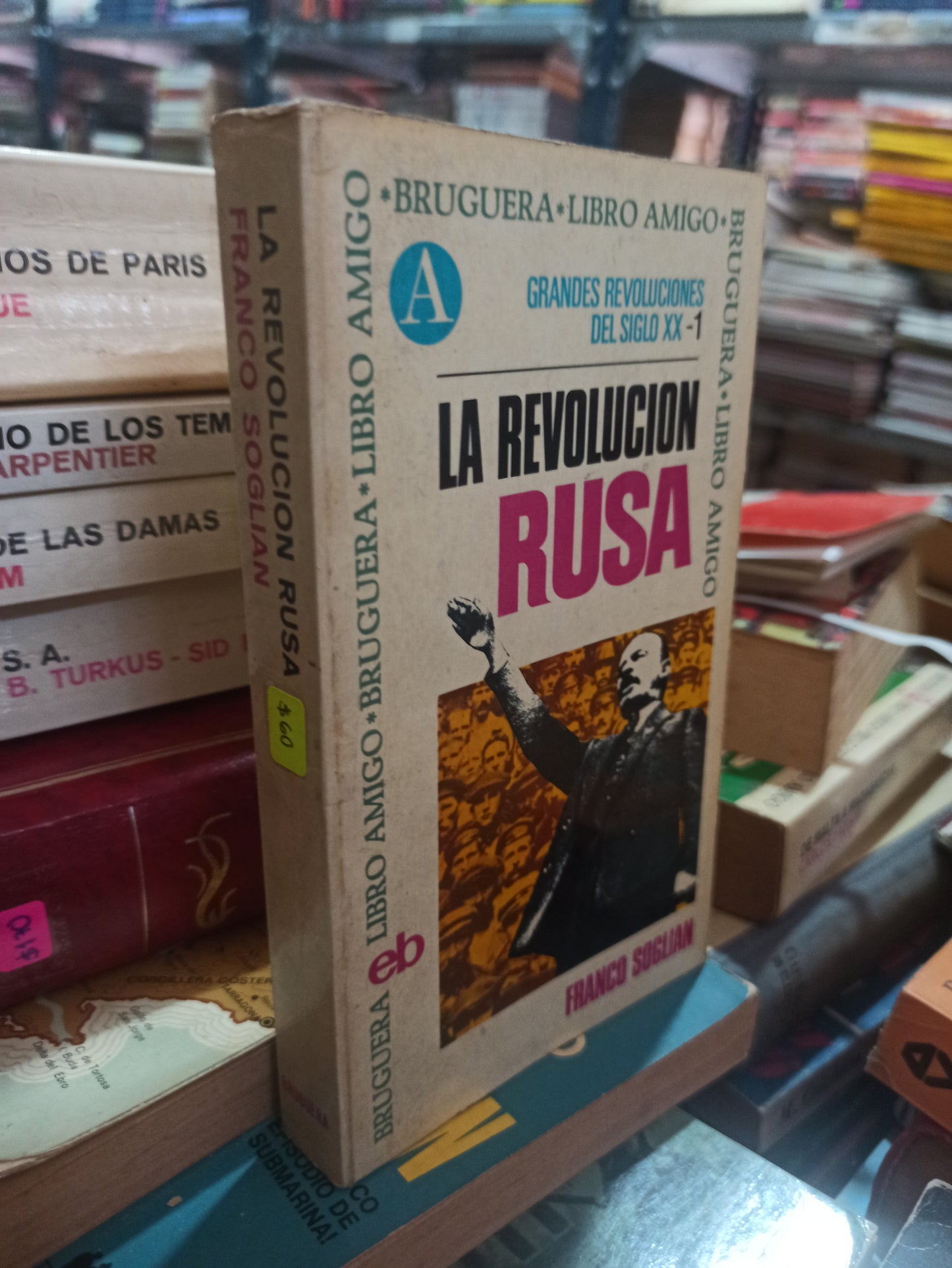 LA REVOLUCIÓN RUSA FRANCO SOGLIAN USADO NOVELAS ALDAMA