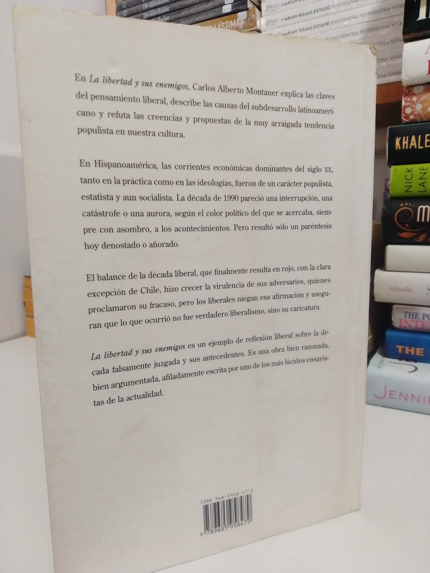 LA LIBERTAD Y SUS ENEMIGOS POR CARLOS ALBERTO MONTANER USADO NOVELA JUÁREZ