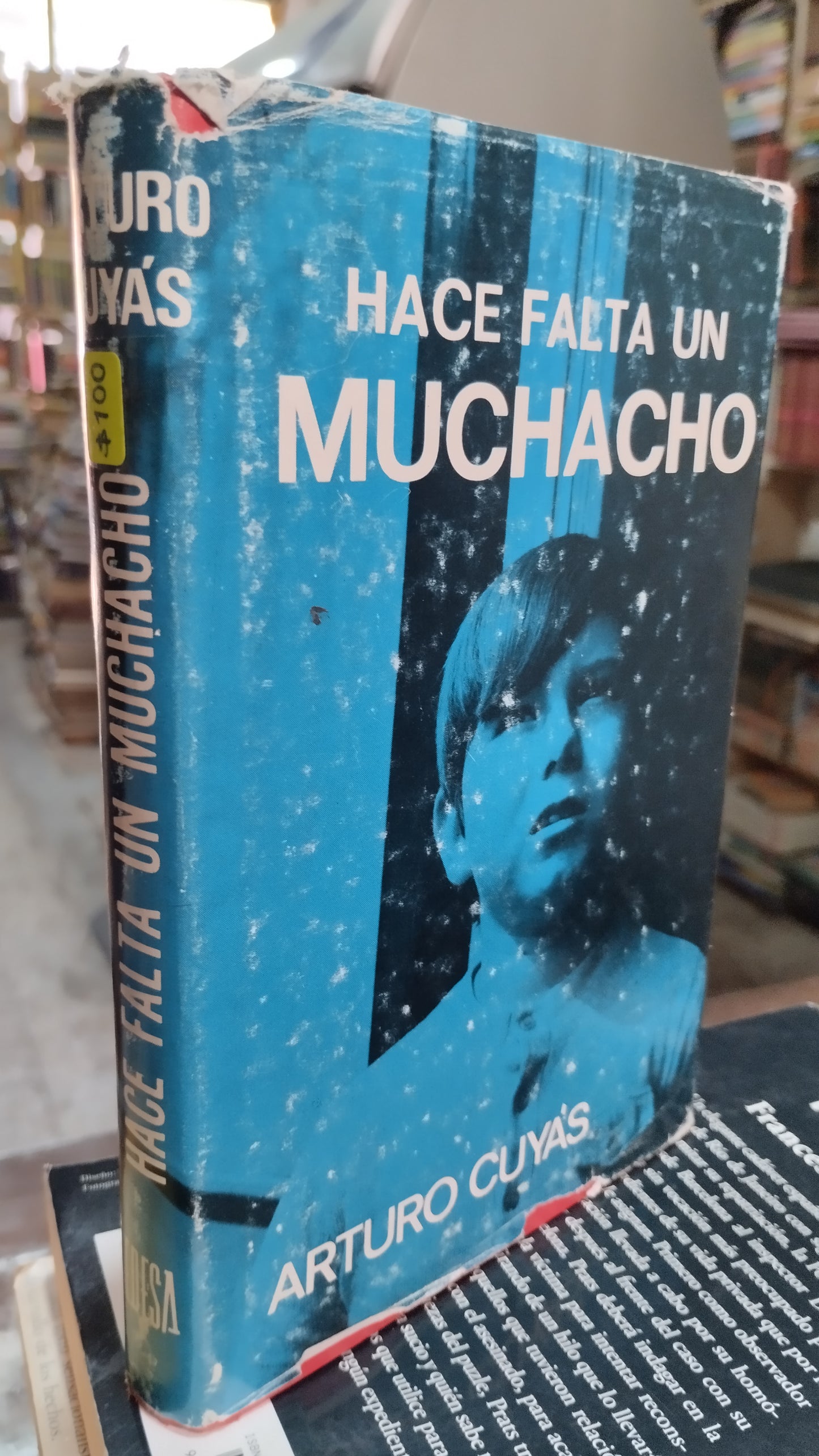 HACE FALTA UN MUCHACHO POR ARTURO CUYAS LIBRO USADO NOVELAS ALDAMA