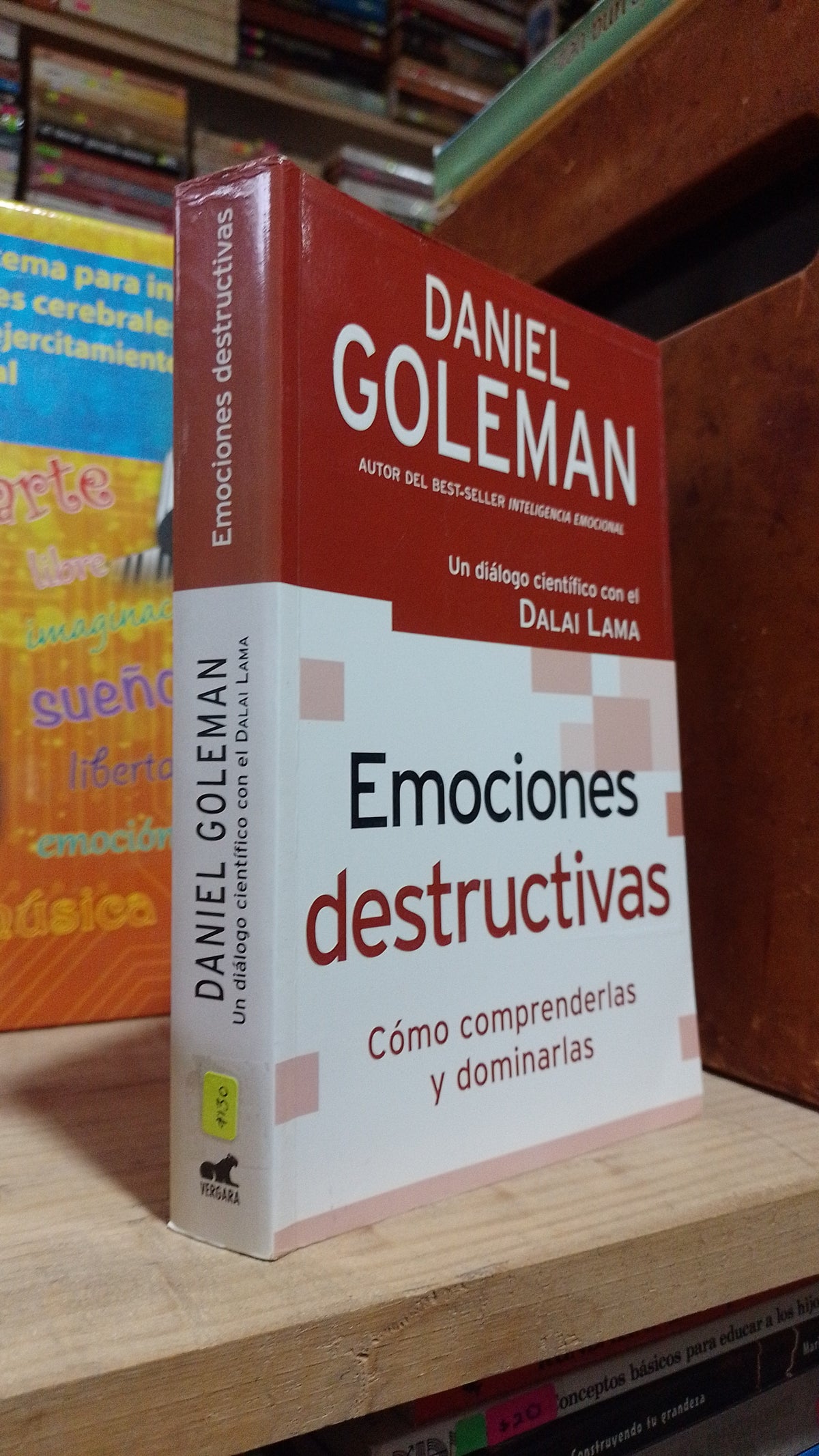 EMOCIONES DESTRUCTIVAS POR DANIEL GOLEMAN USADO SUPERACION PERSONAL ALDAMA
