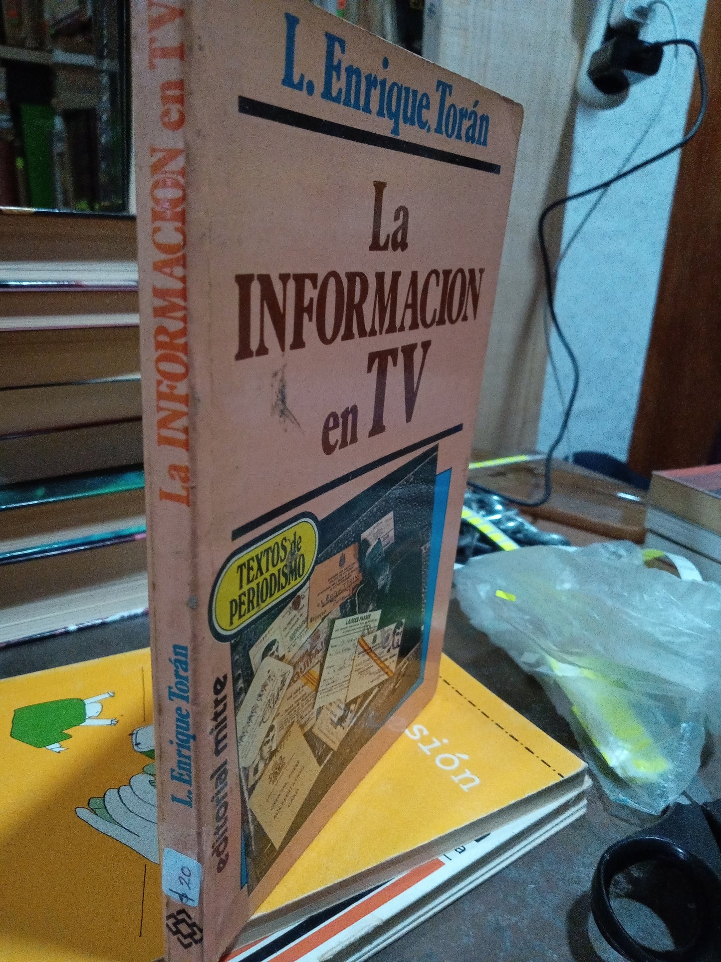 LA INFORMACIÓN EN TV POR L ENRIQUE TORAN USADO SOCIOLOGIA ALDAMA