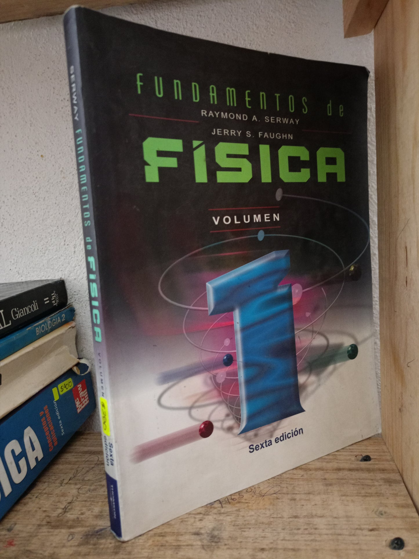 FUNDAMENTOS DE FISICA POR REYMOND A. SERWAY, JERRY S. FAUGHN USADO FISICA LITERARIO 305