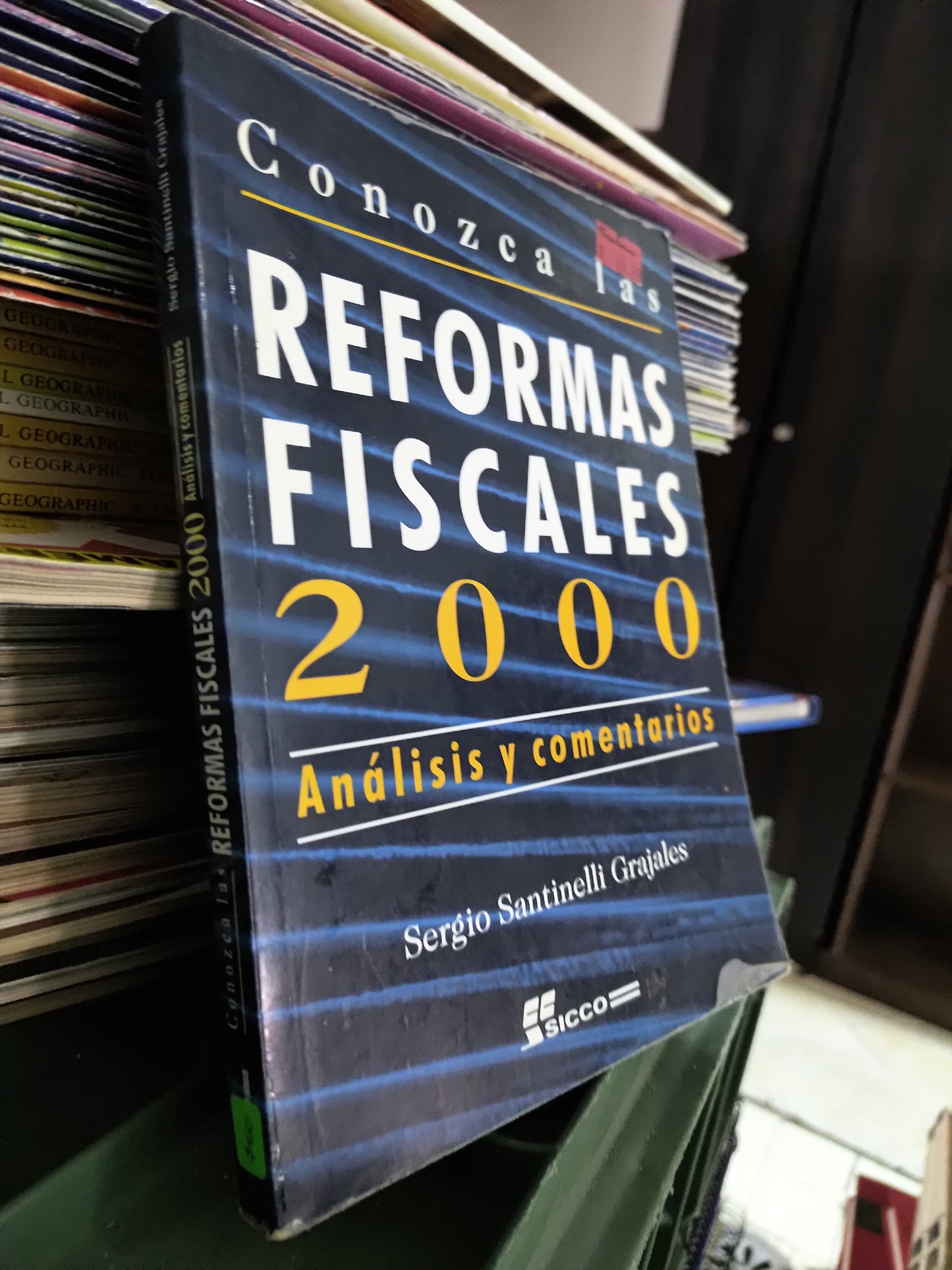 CONOZCA LAS REFORMAS FISCALES 2000 POR SERGIO SANTINELLI GRAJALES USADO DERECHO JUAREZ 515