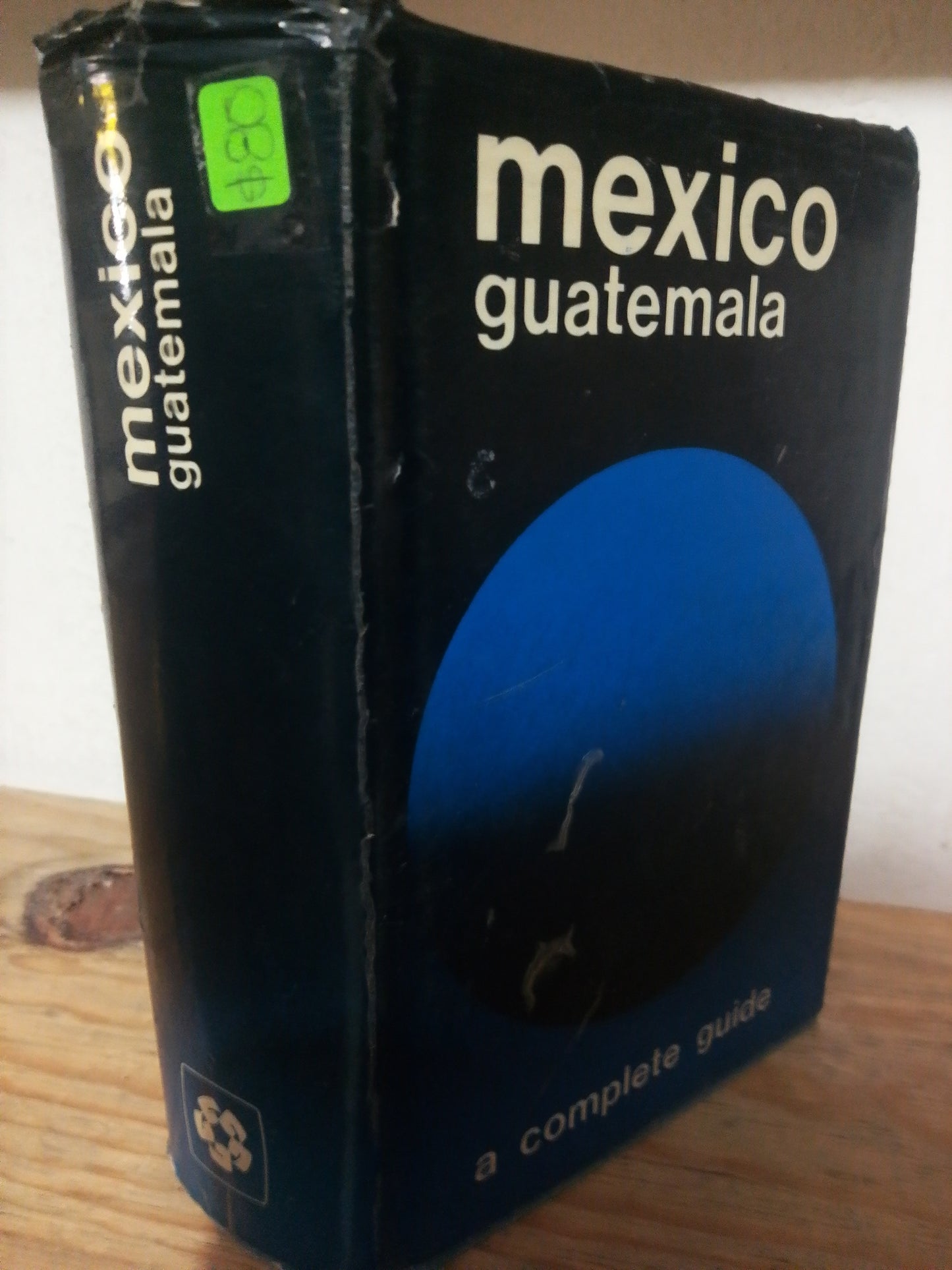 MEXICO GUATEMALA A COMPLETE GUIDE USADO IDIOMAS JUAREZ