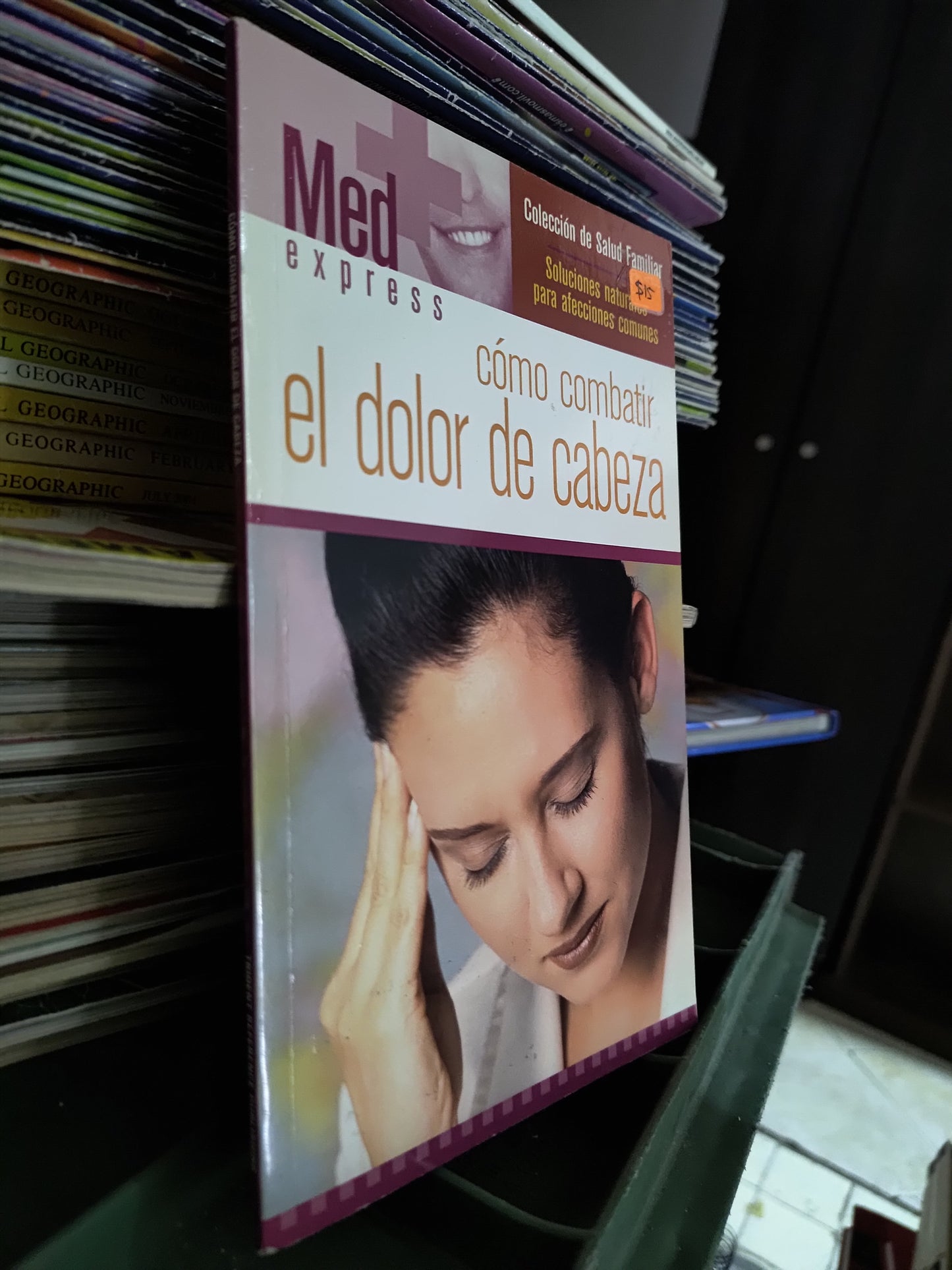 COMO COMBATIR EL DOLOR DE CABEZA POR EDITORIAL MED EXPRESS USADO SALUD JUAREZ 515