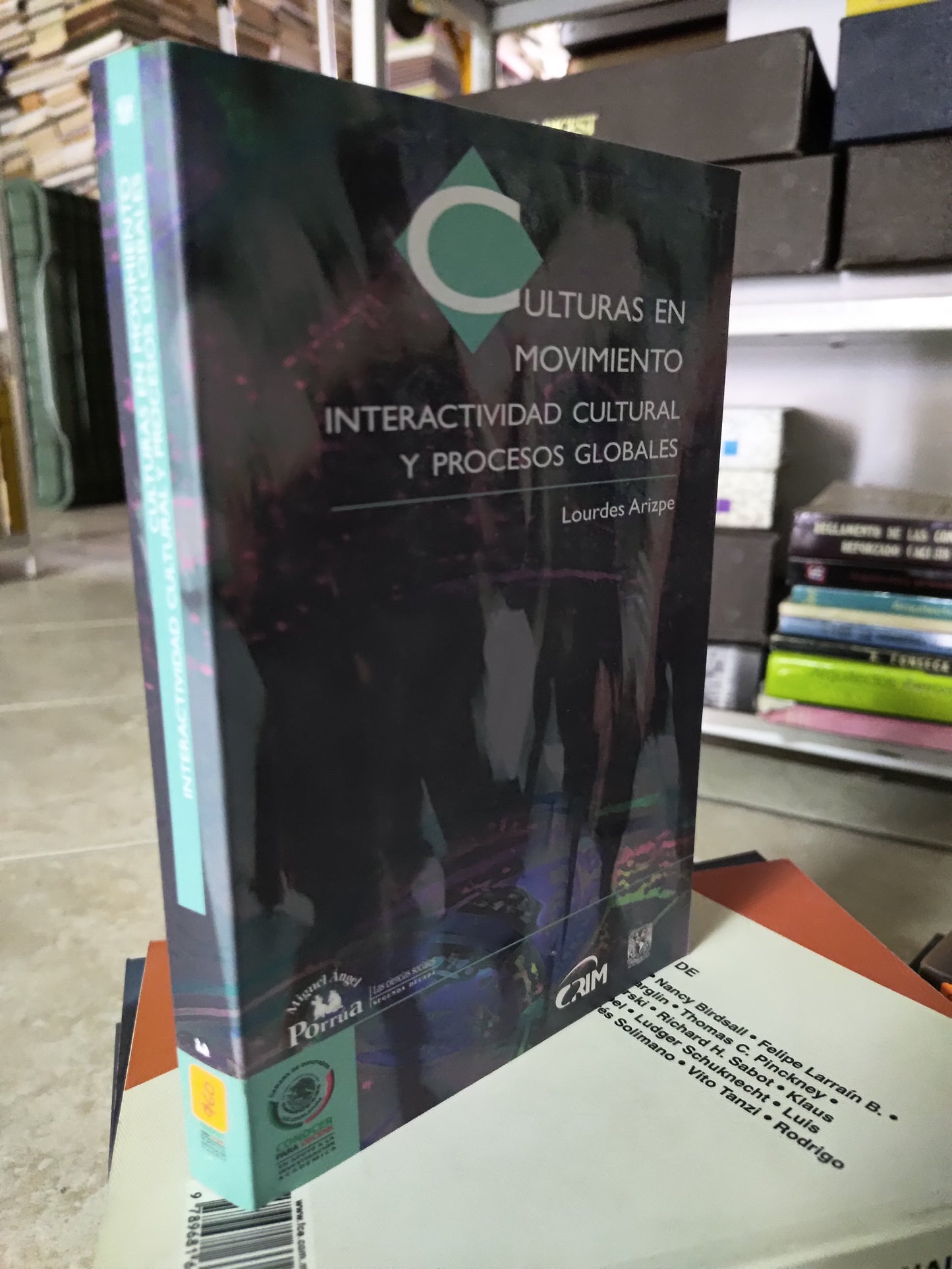 CULTURAS EN MOVIMIENTO INTERACTIVIDAD CULTURAL Y PROCESOS GLOBALES POR LOURDES ARIZPE USADO SOCIOLOGIA JUAREZ 515