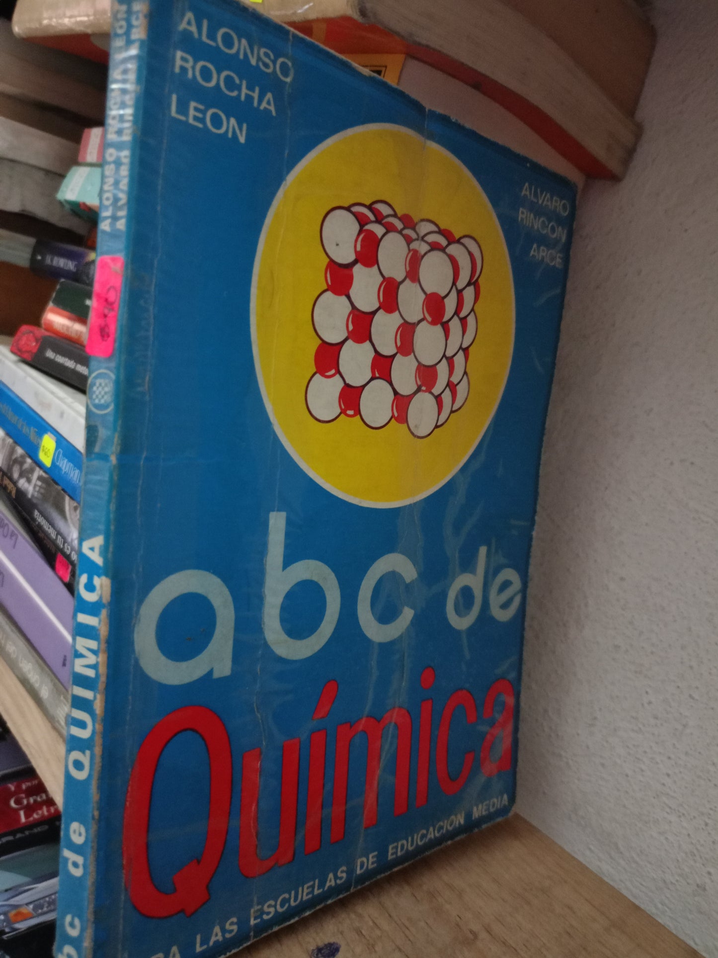 ABC DE QUIMICA POR ALONSO ROCHA LEON USADO QUIMICA LITERARIO 305
